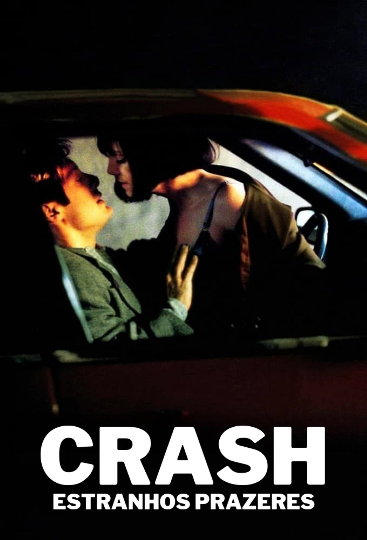 Pôster de Crash: Estranhos Prazeres