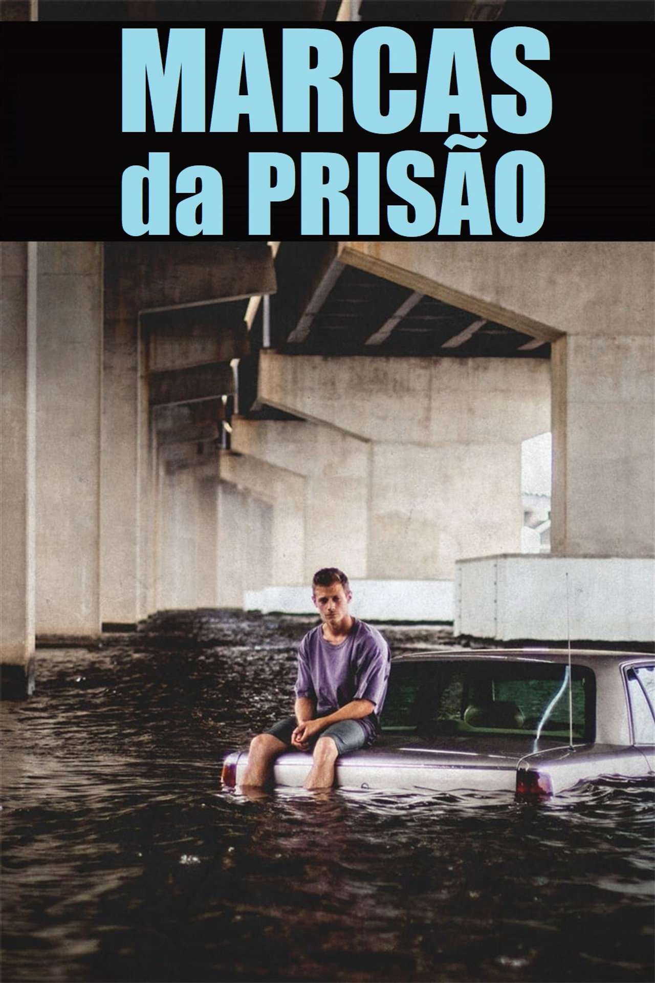 Pôster de Marcas Da Prisão