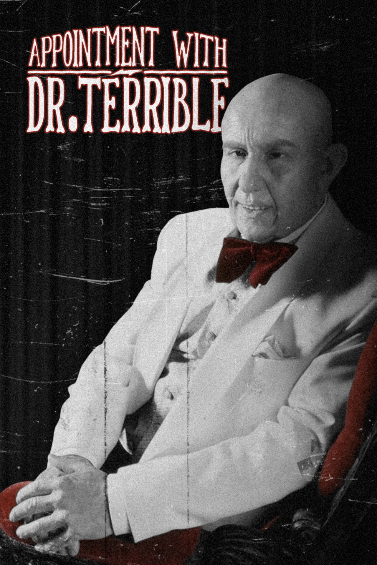 Pôster de Appointment with Dr. Terrible