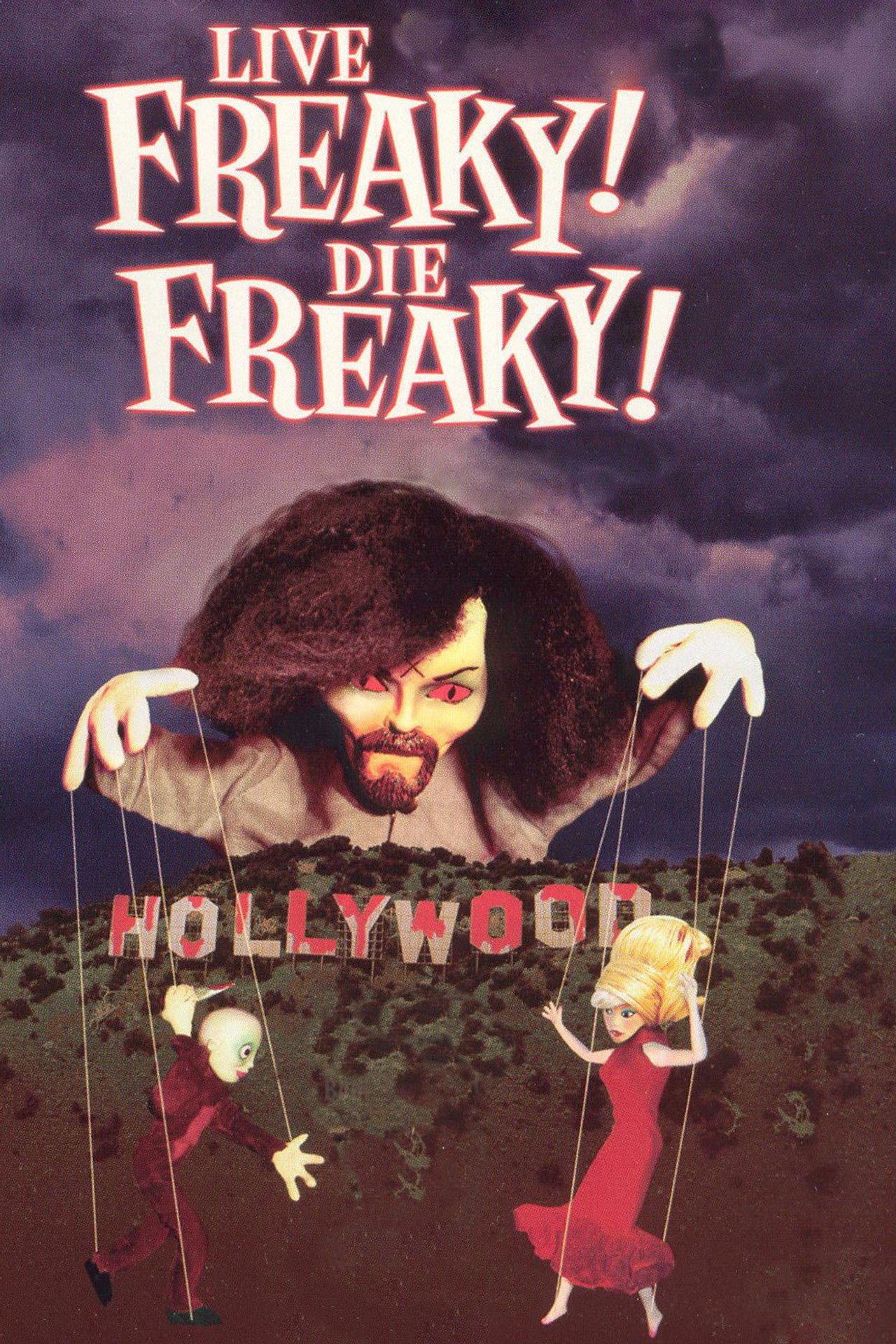 Pôster de Live Freaky! Die Freaky!
