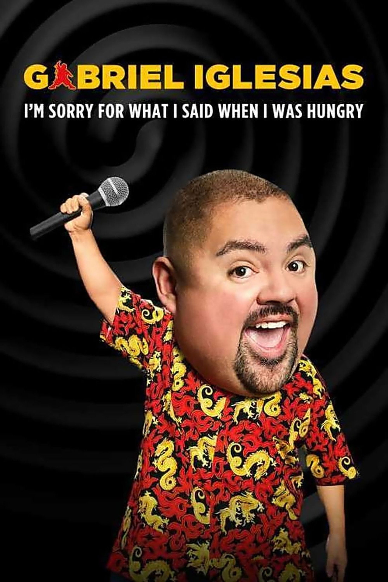 Pôster de Gabriel Iglesias: I'm Sorry for What I Said When I Was Hungry