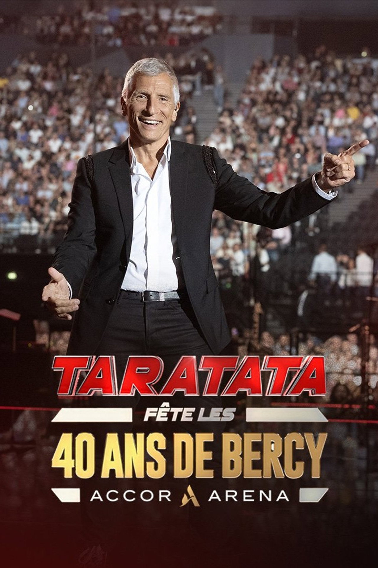 Pôster de Taratata fête les 40 ans de Bercy
