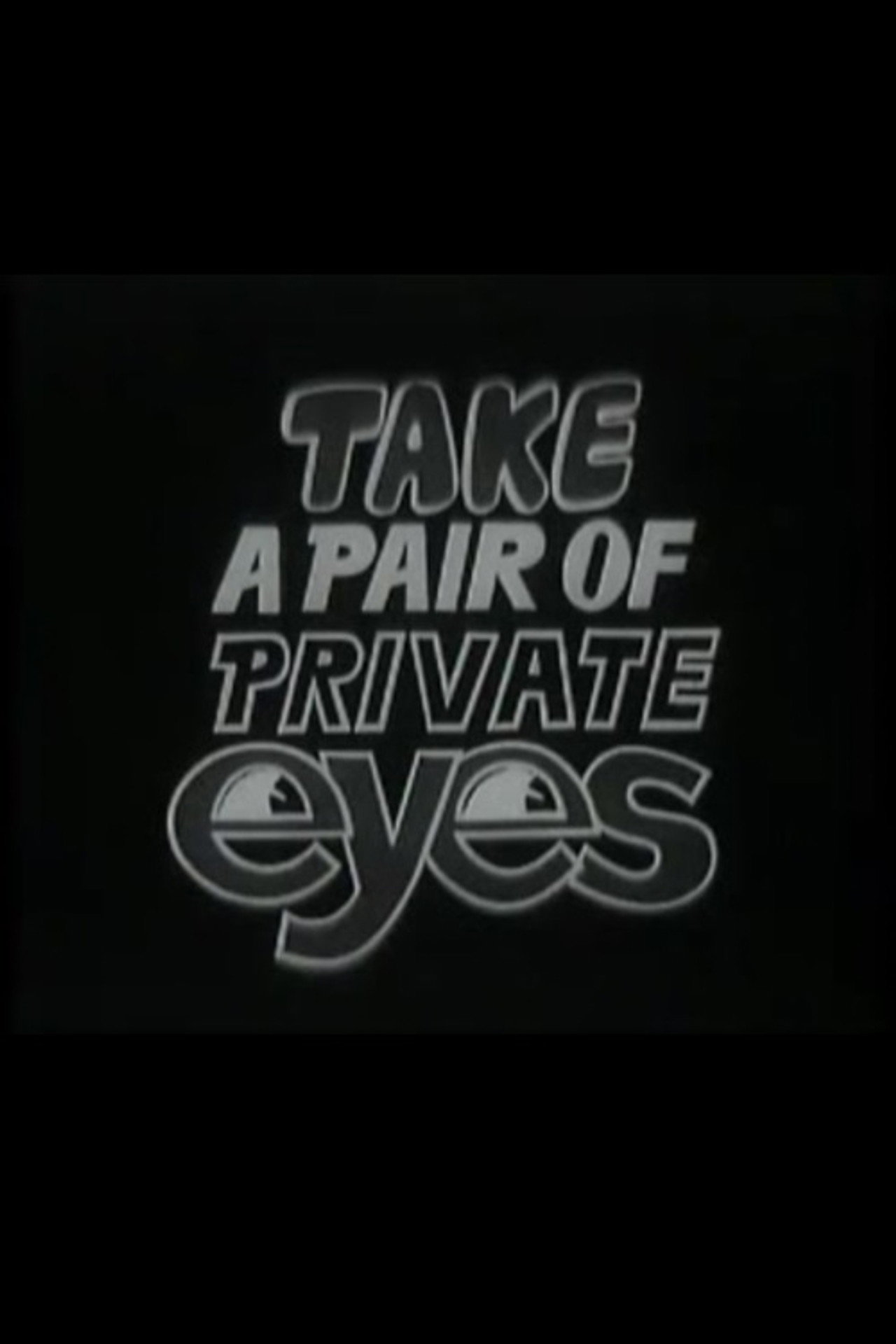 Pôster de Take a Pair of Private Eyes