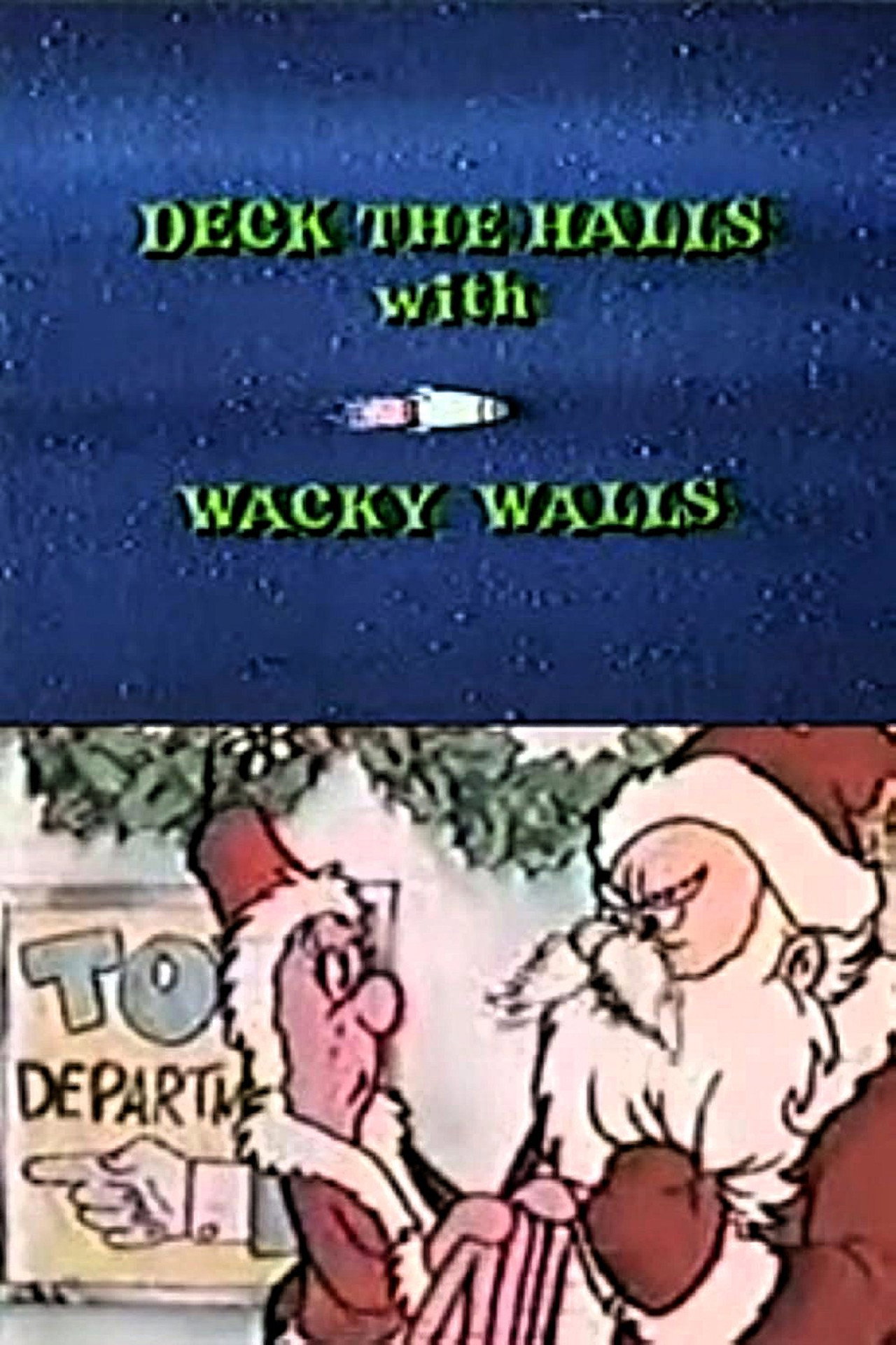 Pôster de Deck the Halls with Wacky Walls