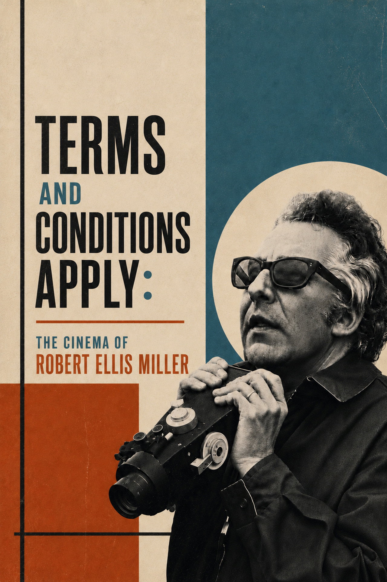 Pôster de Terms and Conditions Apply: The Cinema of Robert Ellis Miller