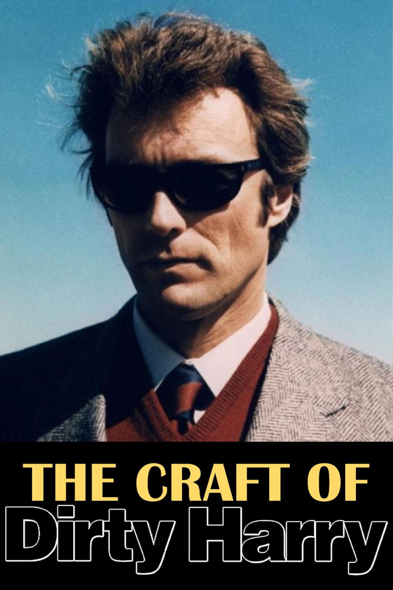 Pôster de The Craft of Dirty Harry