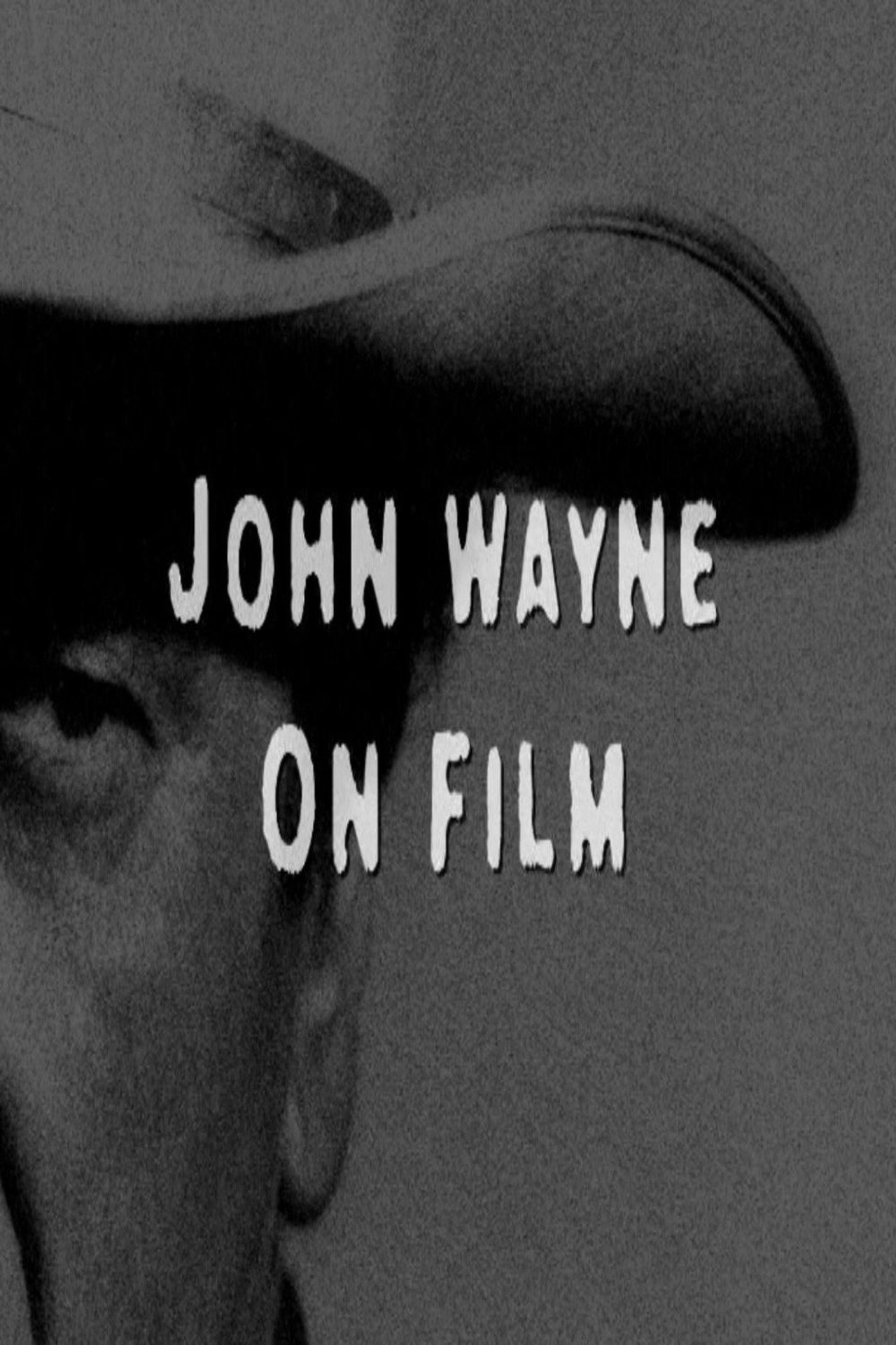 Pôster de John Wayne on Film