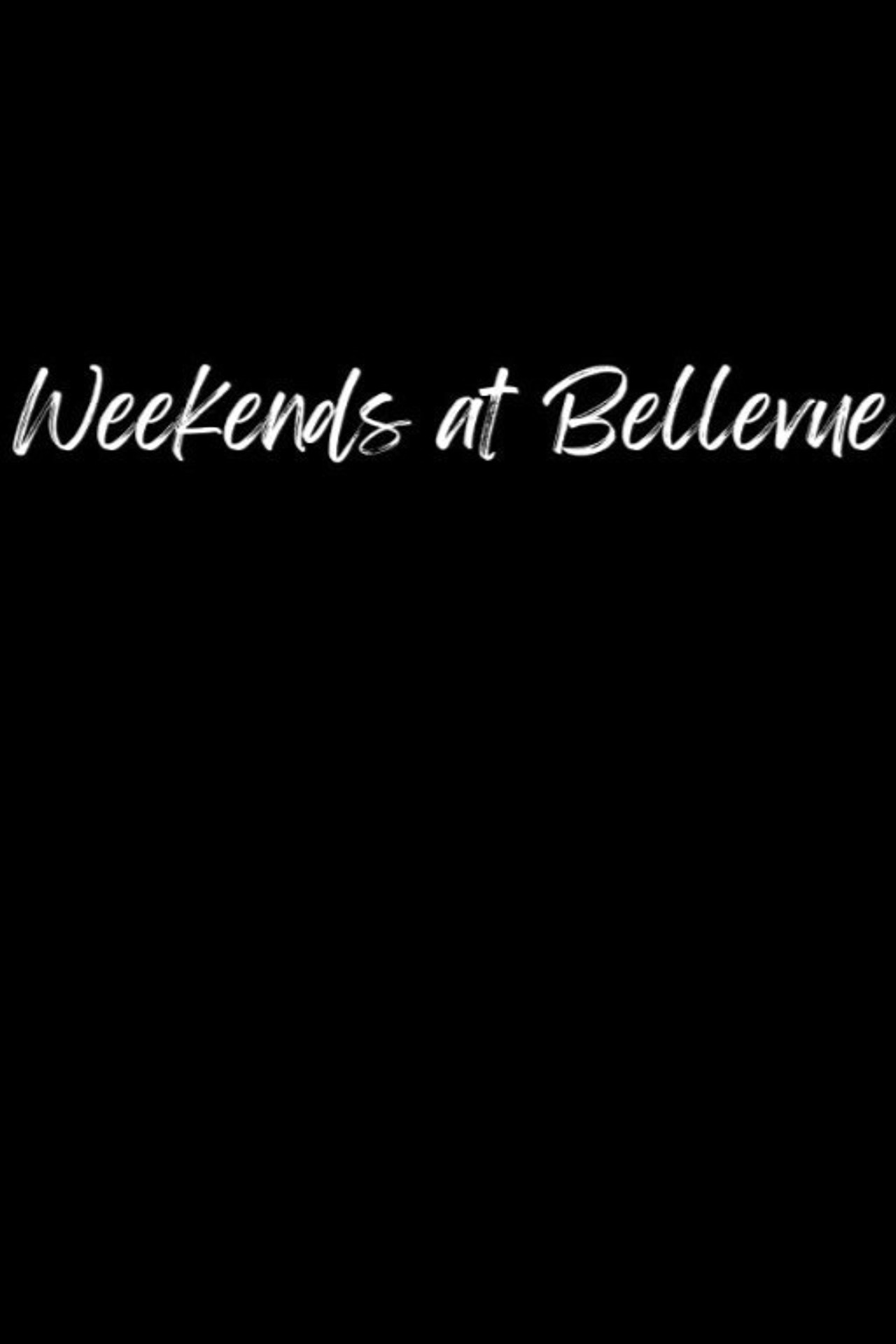 Pôster de Weekends at Bellevue