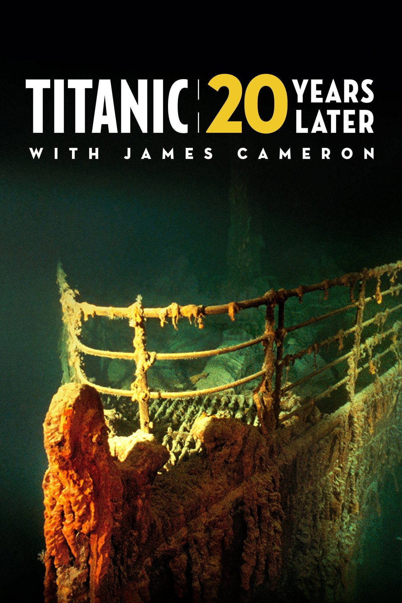 Pôster de Titanic: 20 Years Later with James Cameron