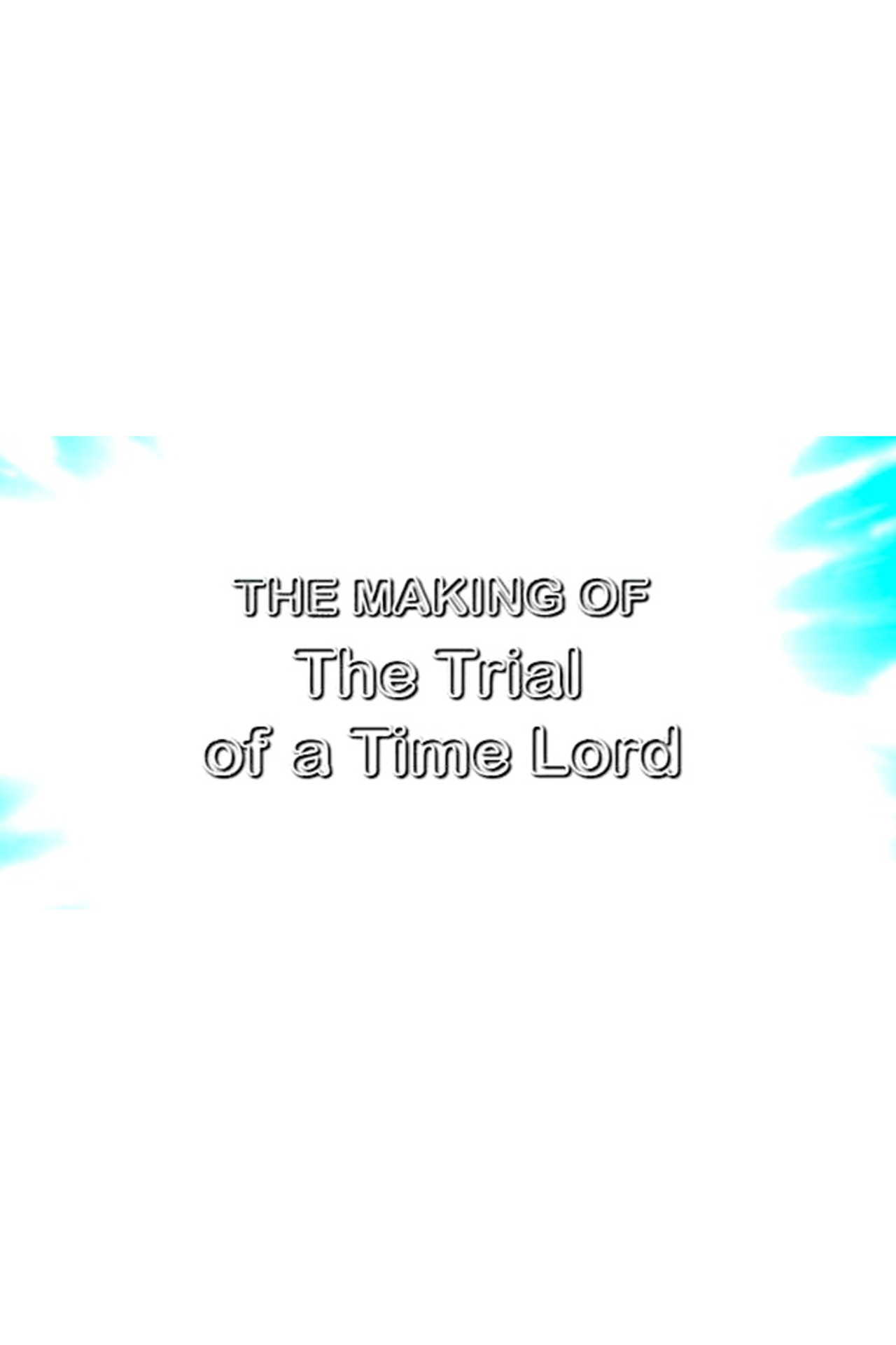 Pôster de The Making of The Trial of a Time Lord