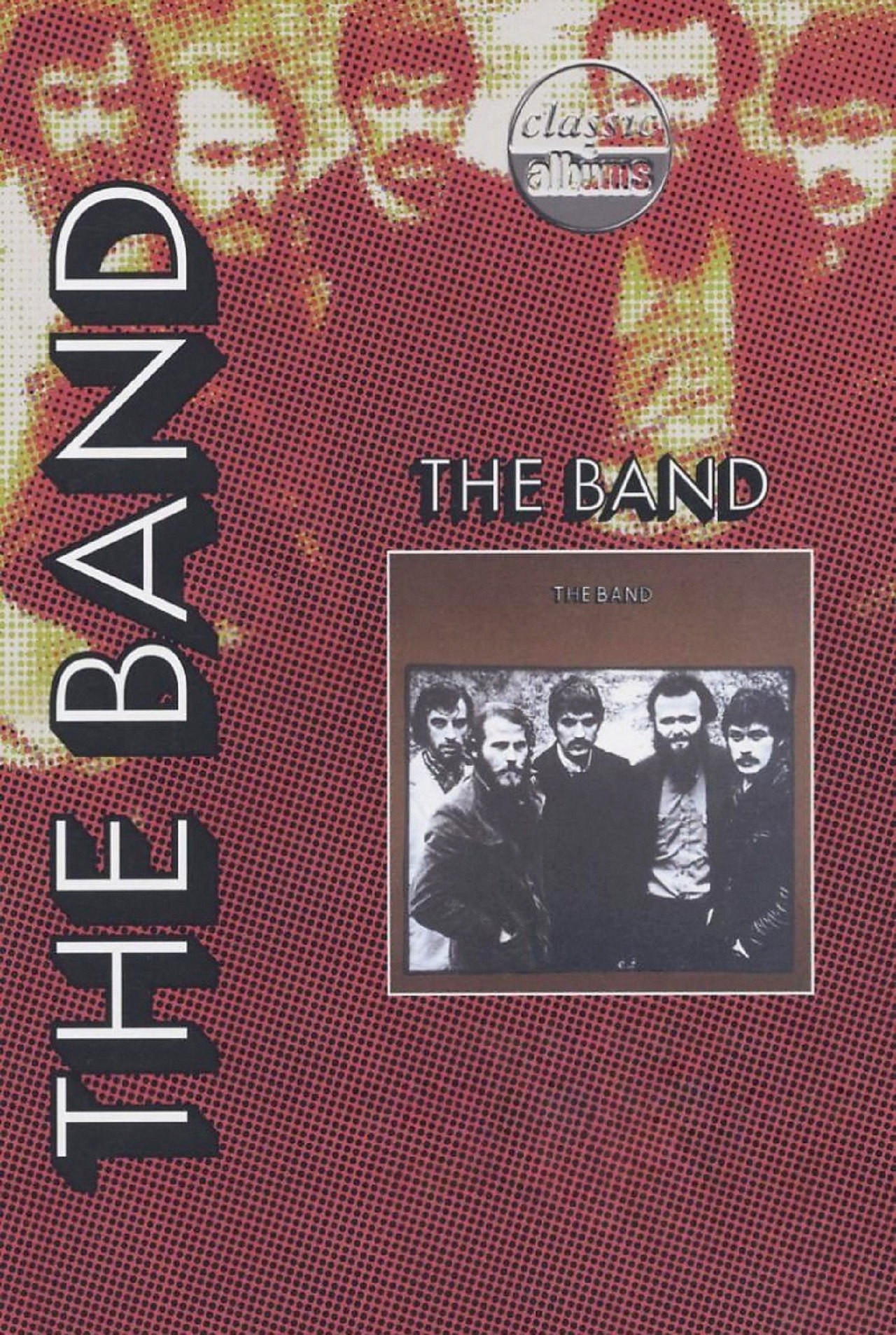 Pôster de Classic Albums: The Band - The Band