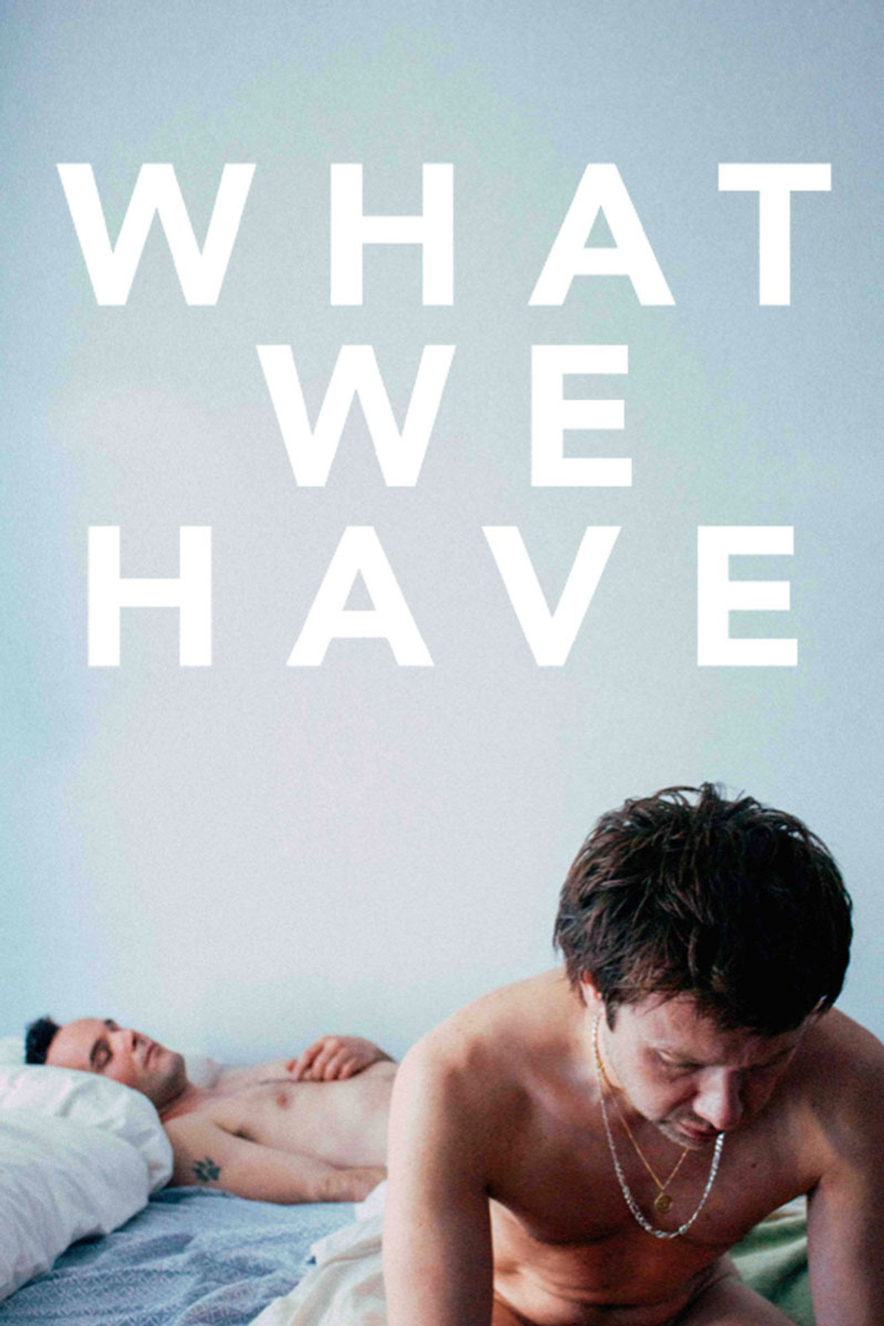 Pôster de What We Have