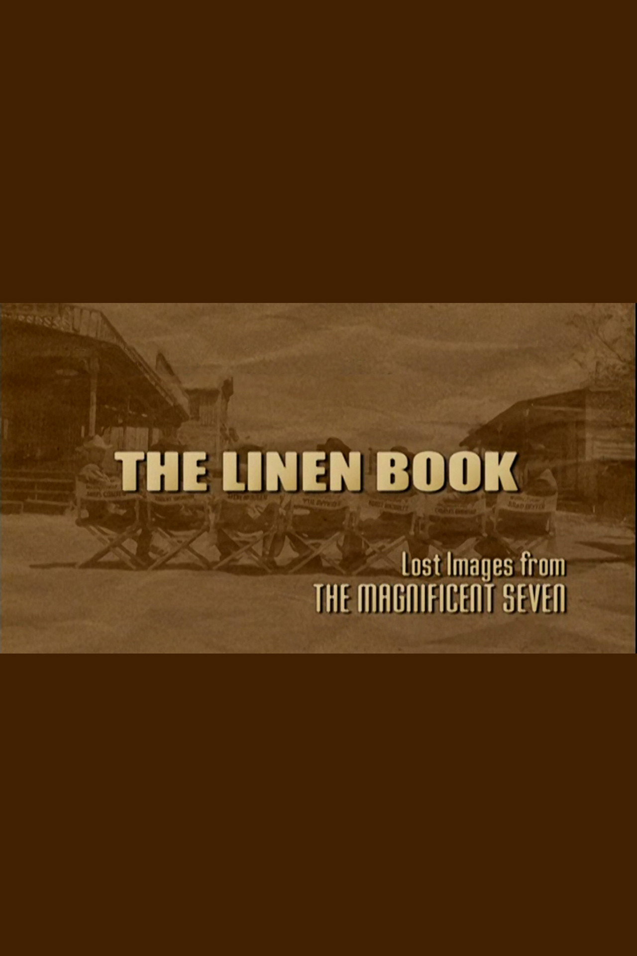 Pôster de The Linen Book: Lost Images From 'The Magnificent Seven'