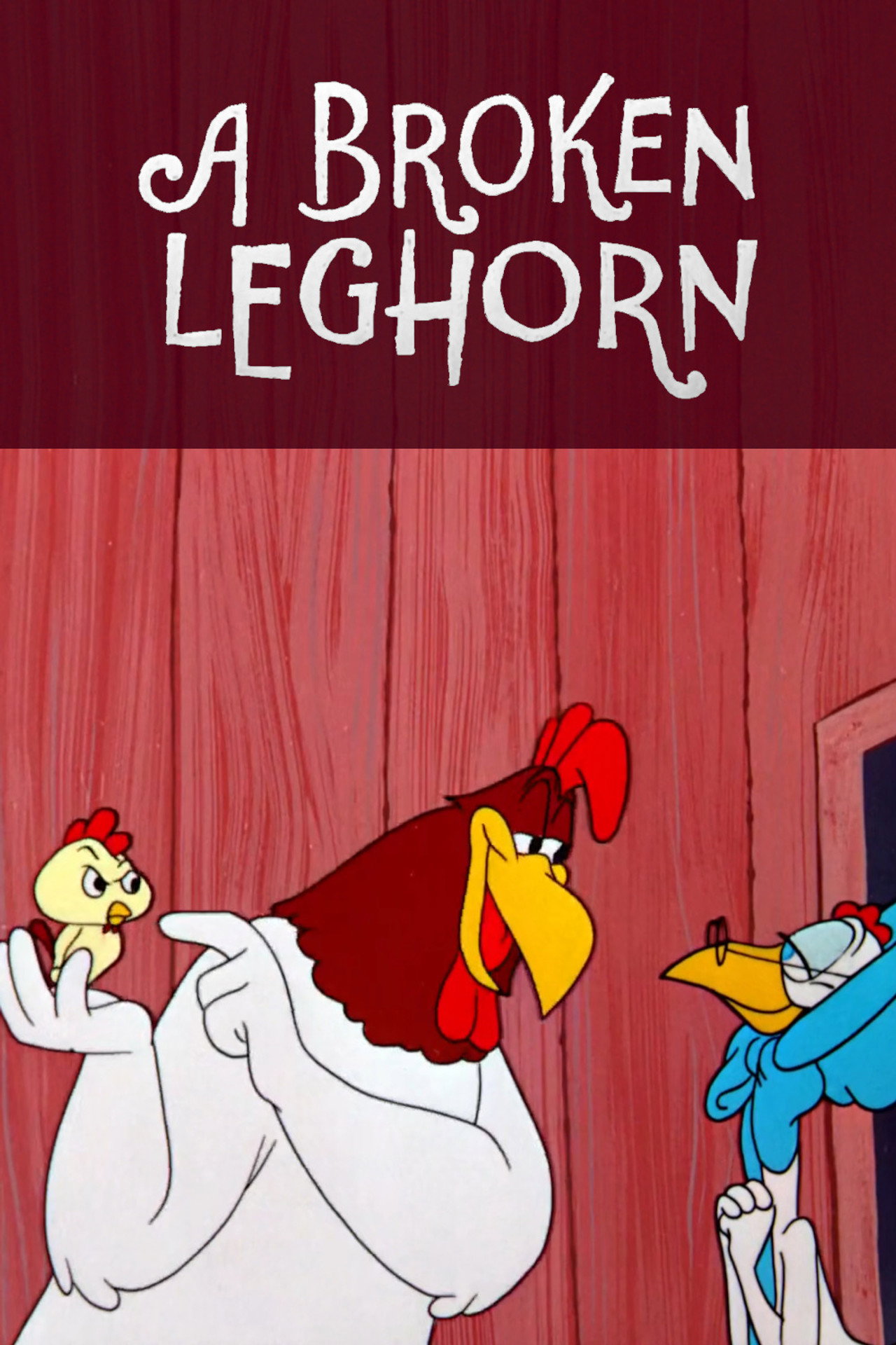 Pôster de A Broken Leghorn