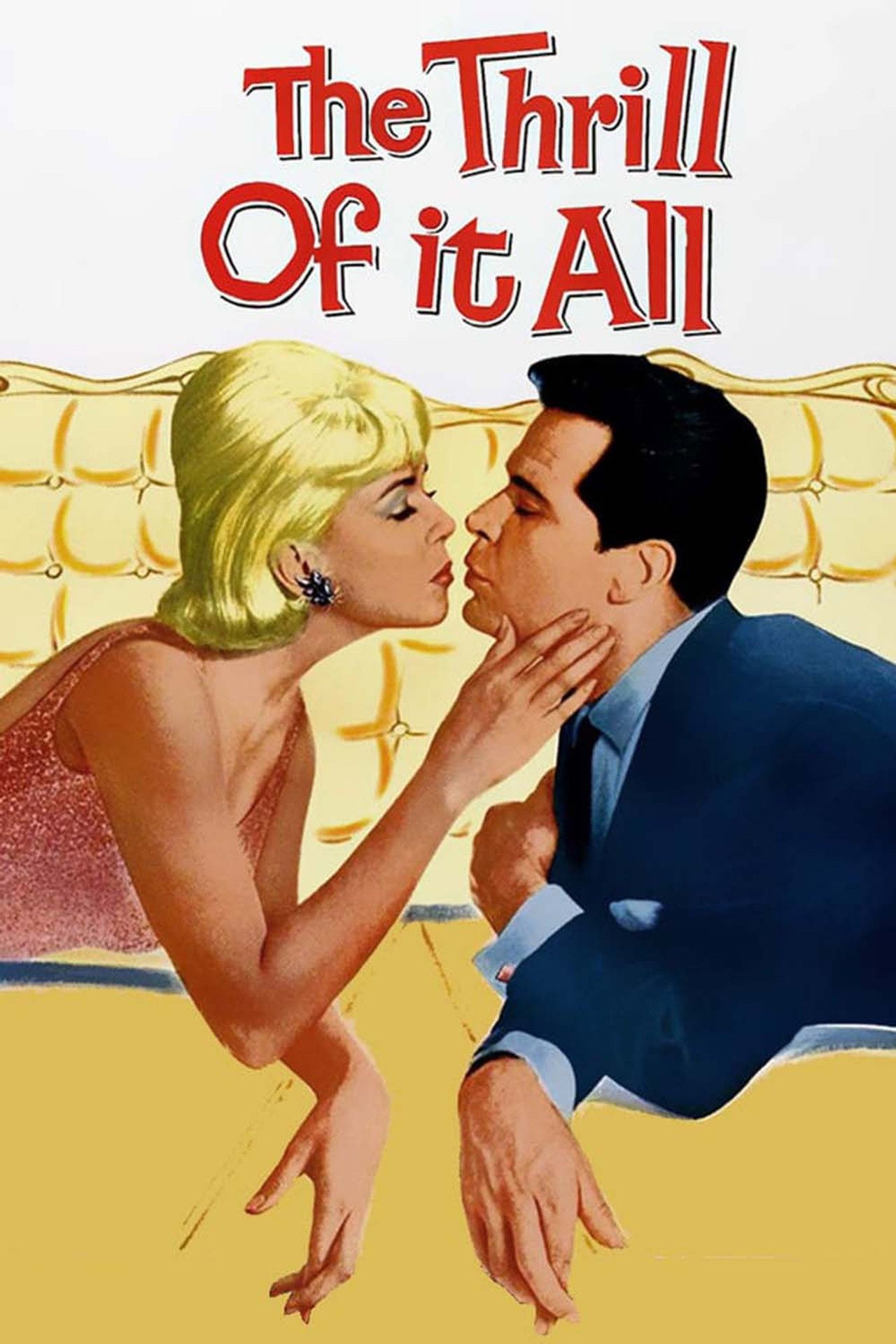 Pôster de The Thrill of It All