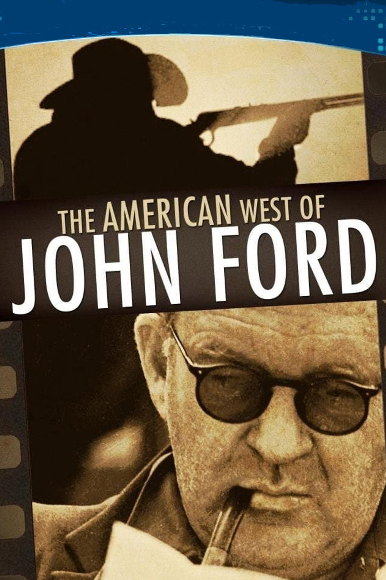 Pôster de The American West of John Ford