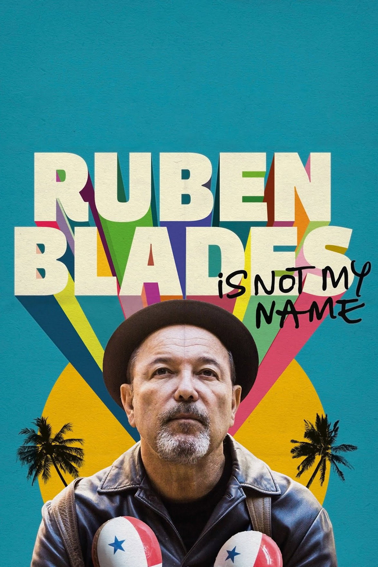 Pôster de Ruben Blades Is Not My Name