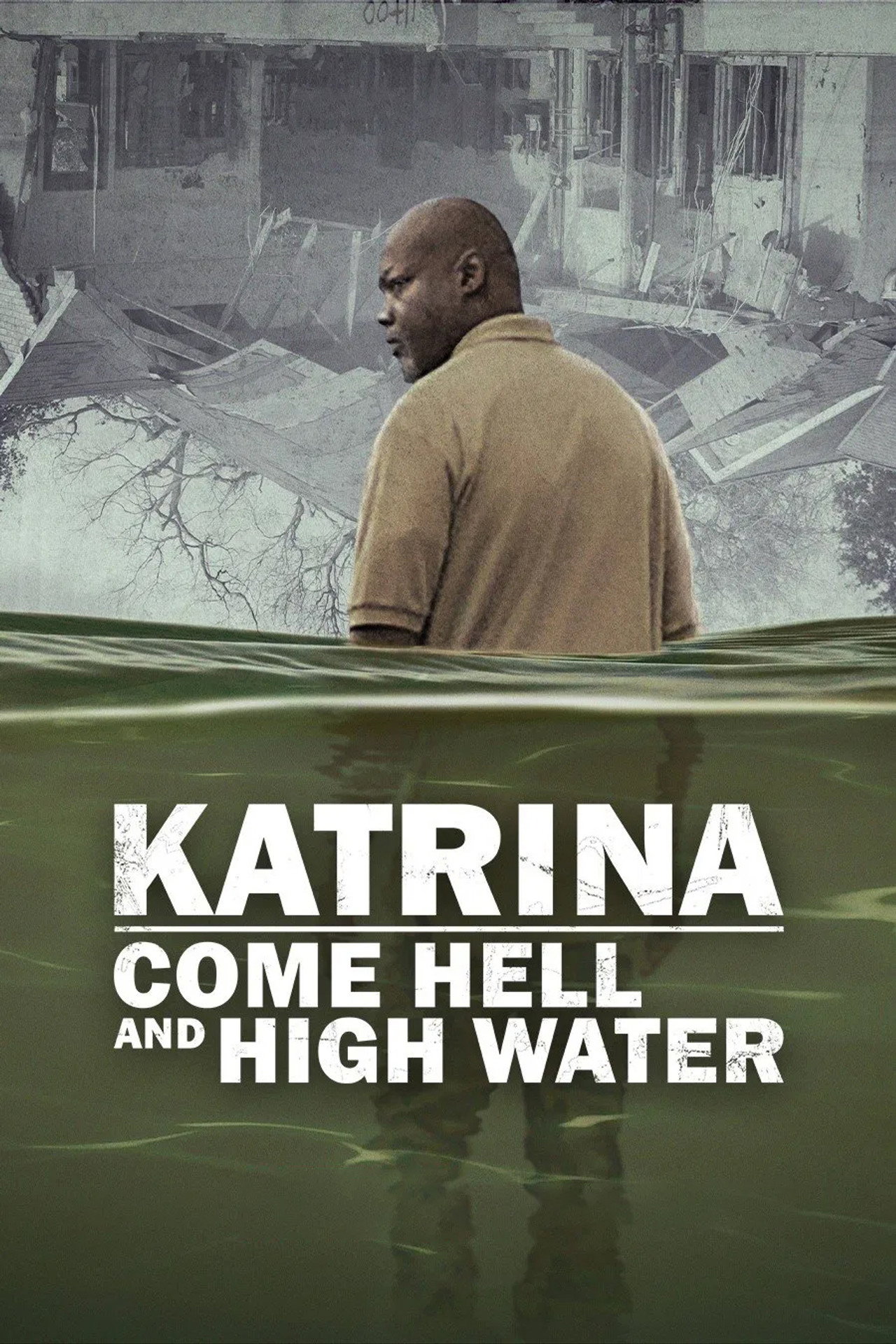 Pôster de Katrina: Come Hell and High Water