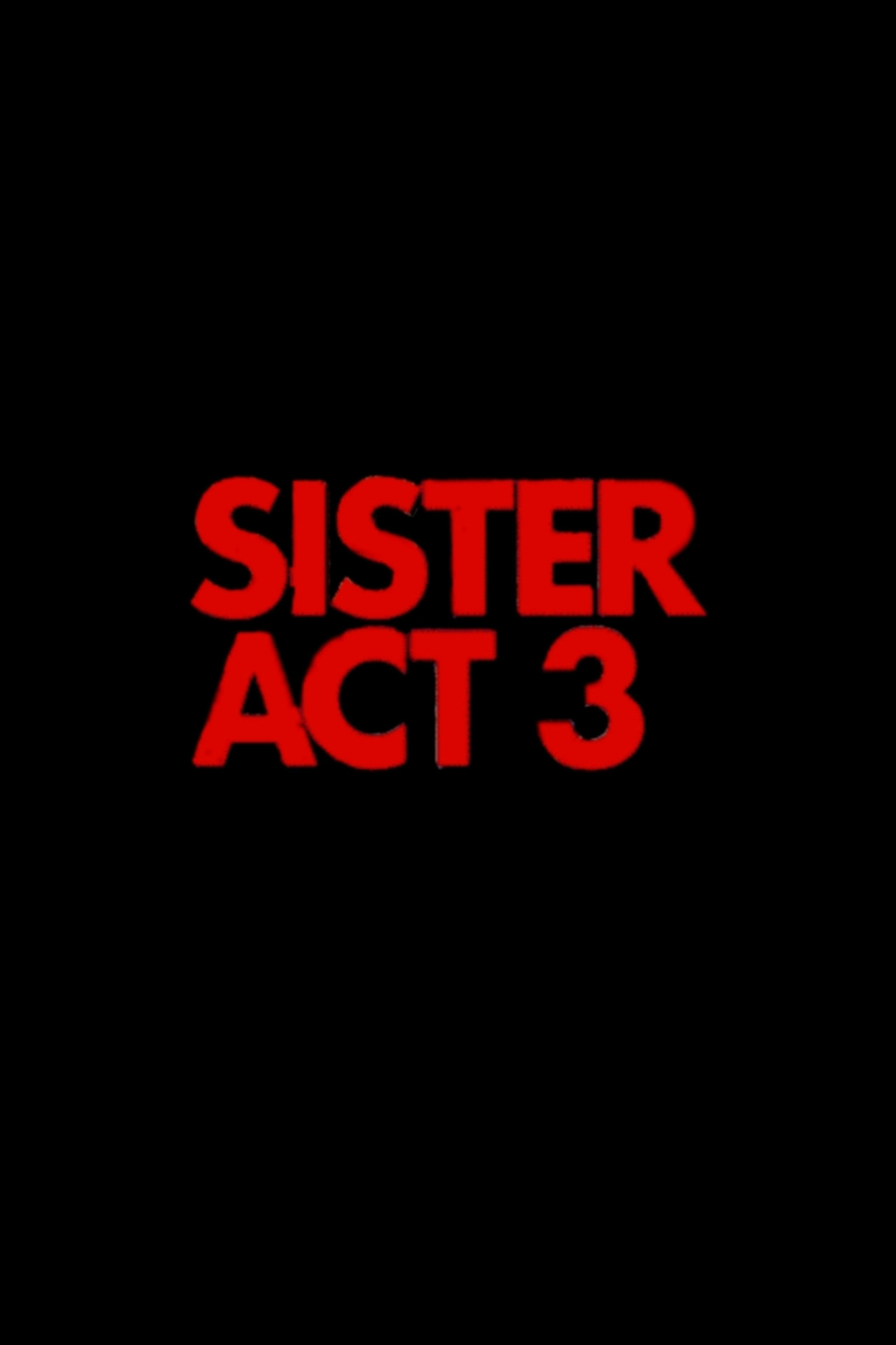Pôster de Sister Act 3