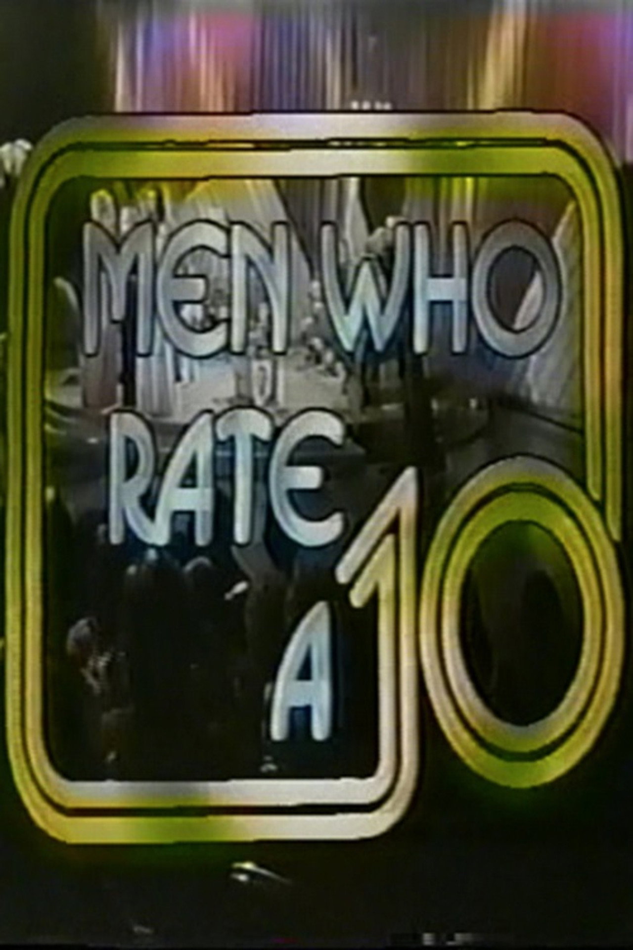 Pôster de Men Who Rate a 10