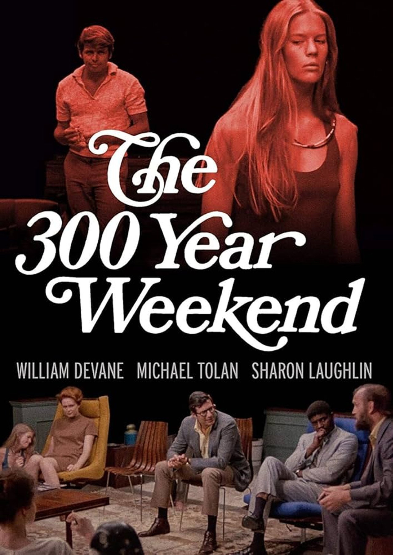 Pôster de The 300-Year Weekend