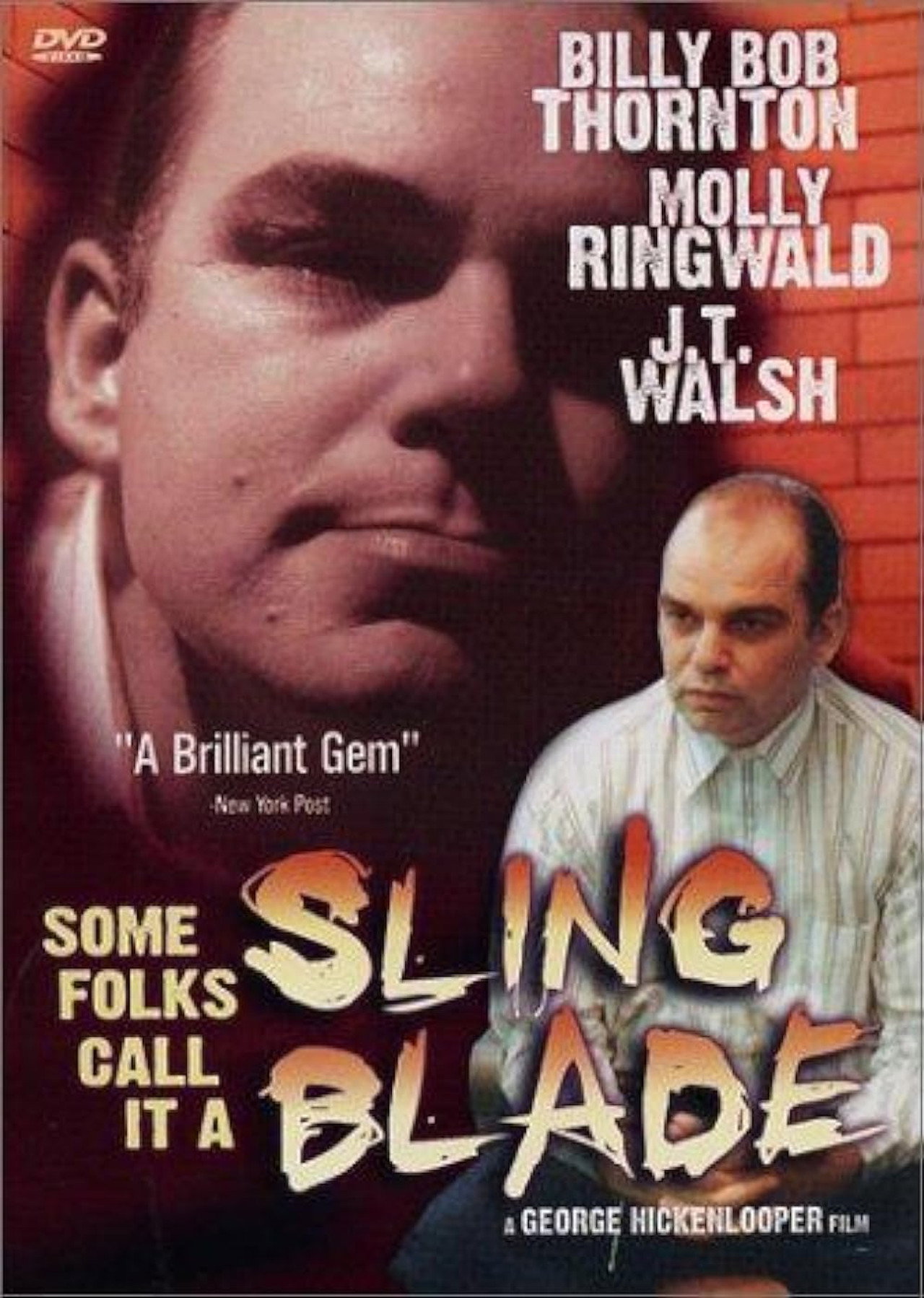 Pôster de Some Folks Call It a Sling Blade