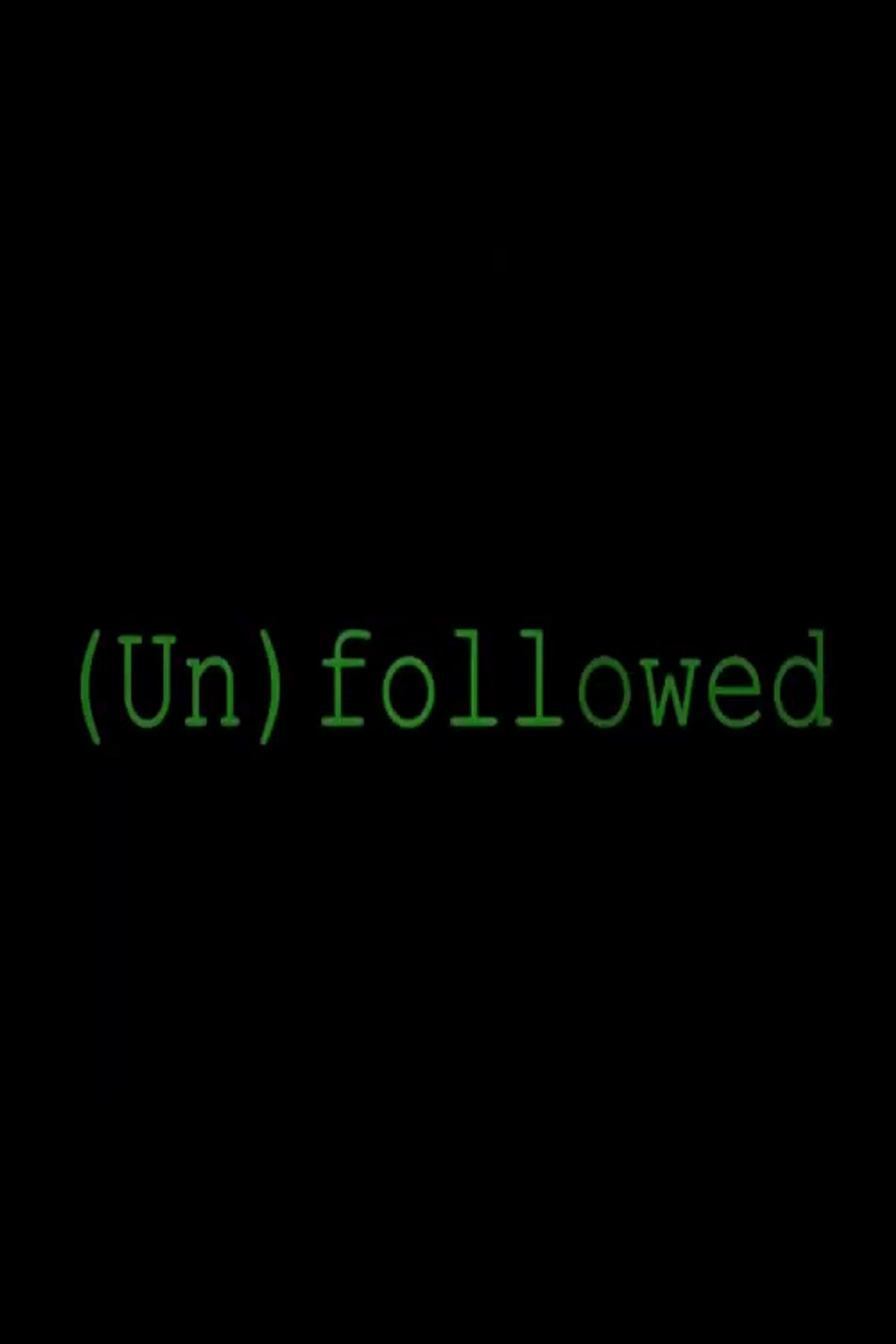 Pôster de Unfollowed