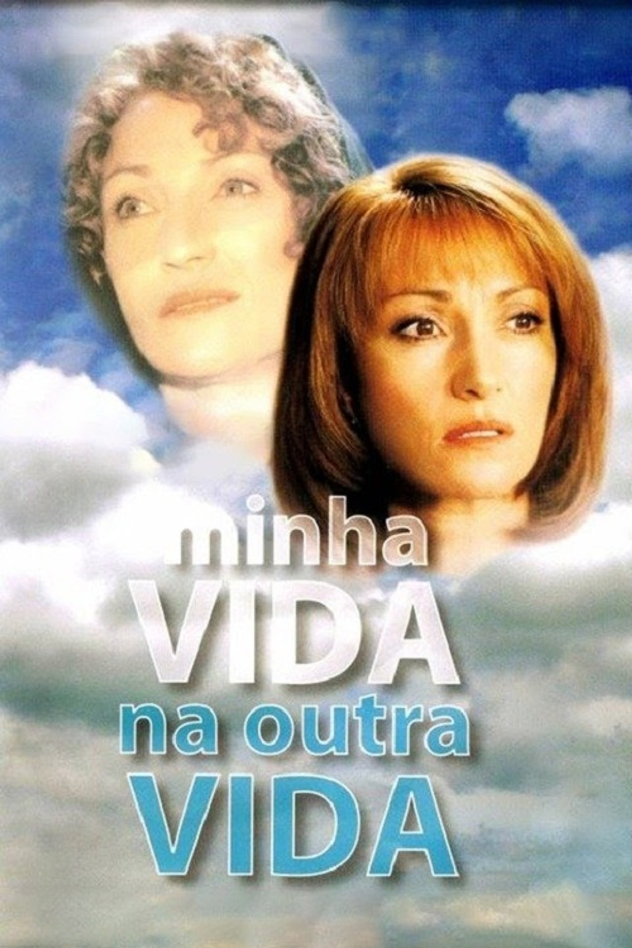 Pôster de Minha Vida na Outra Vida