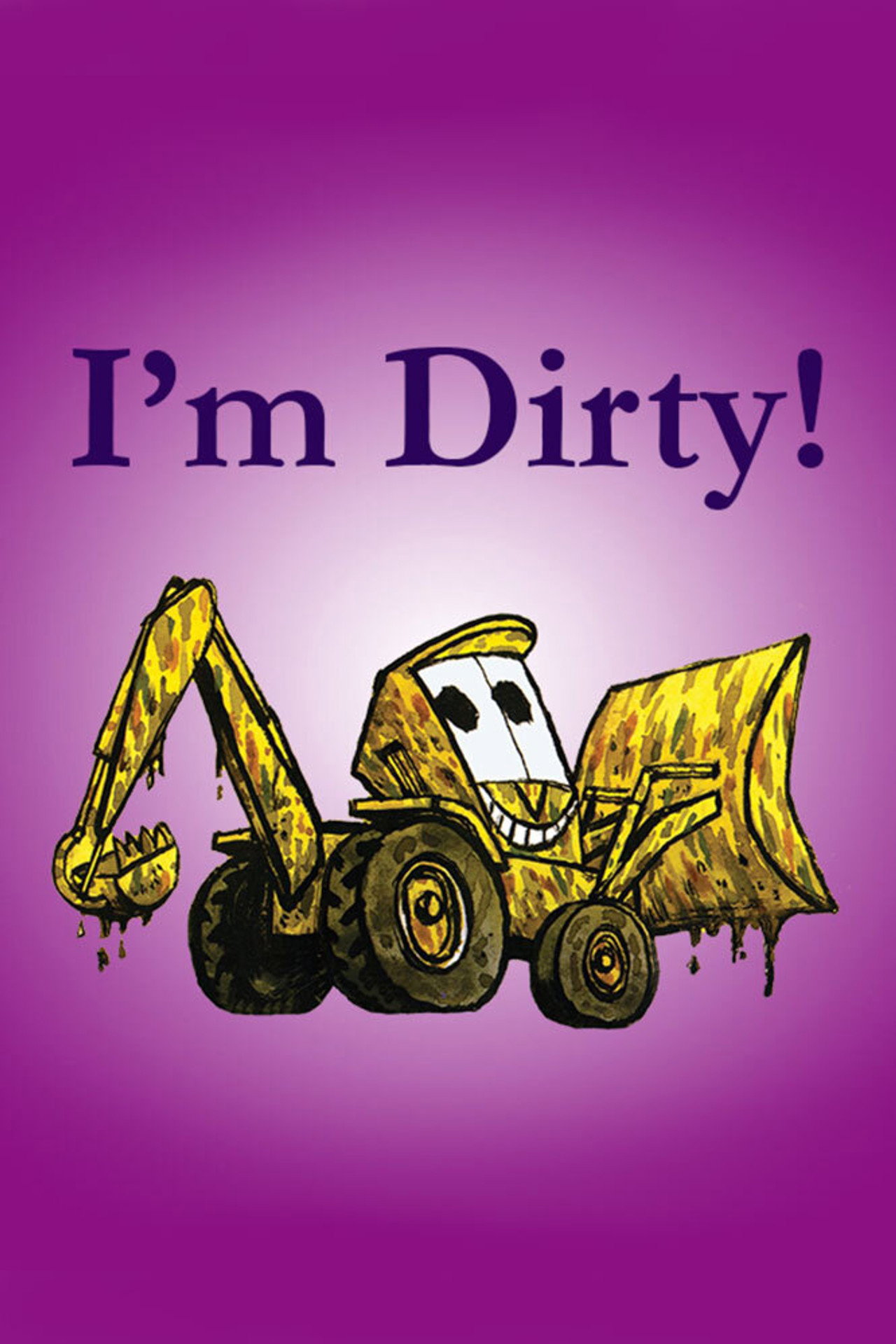 Pôster de I'm Dirty!