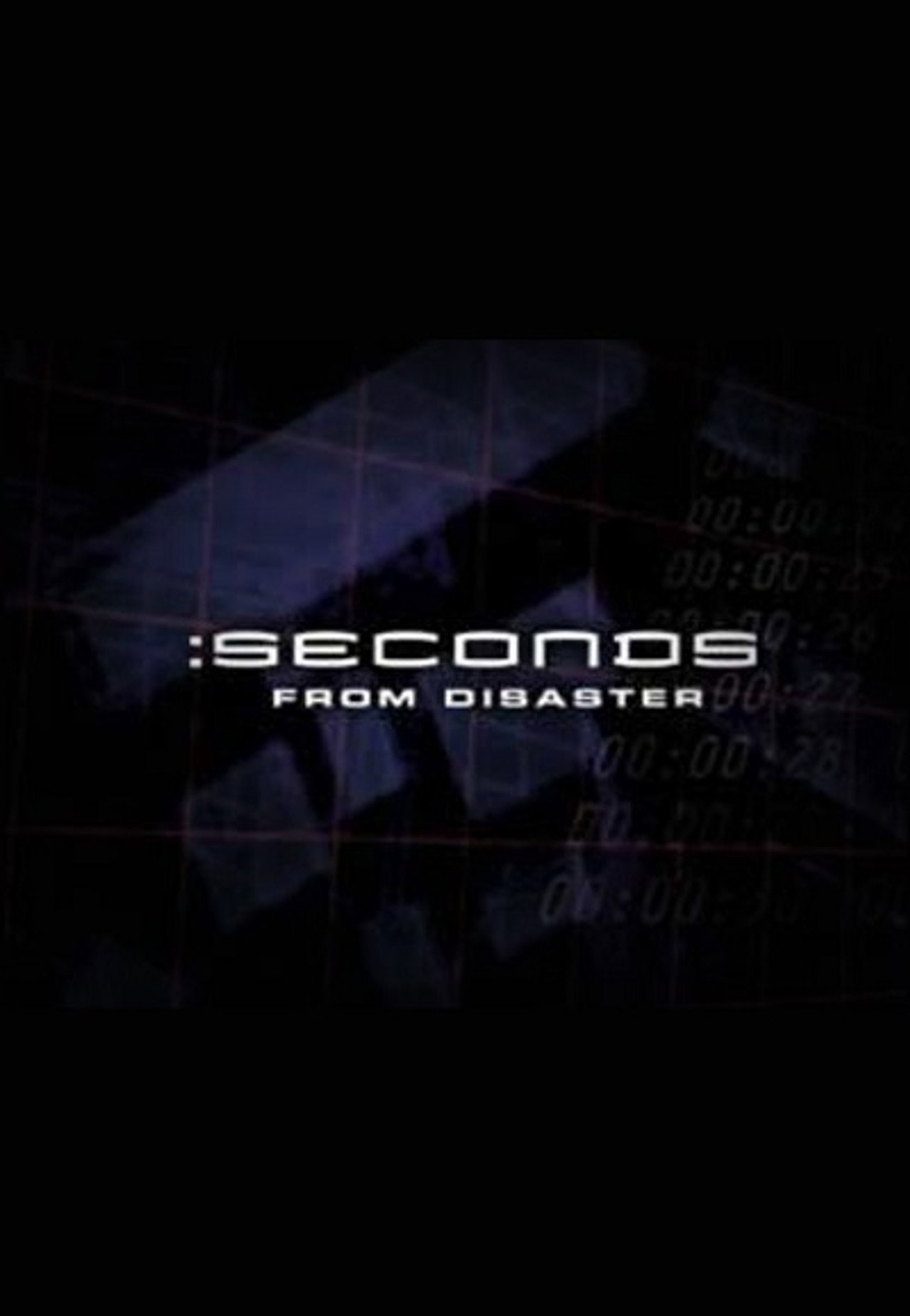 Pôster de Seconds from Disaster