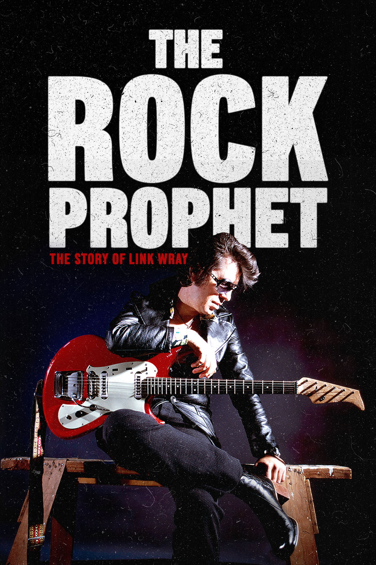 Pôster de The Rock Prophet: The Story of Link Wray