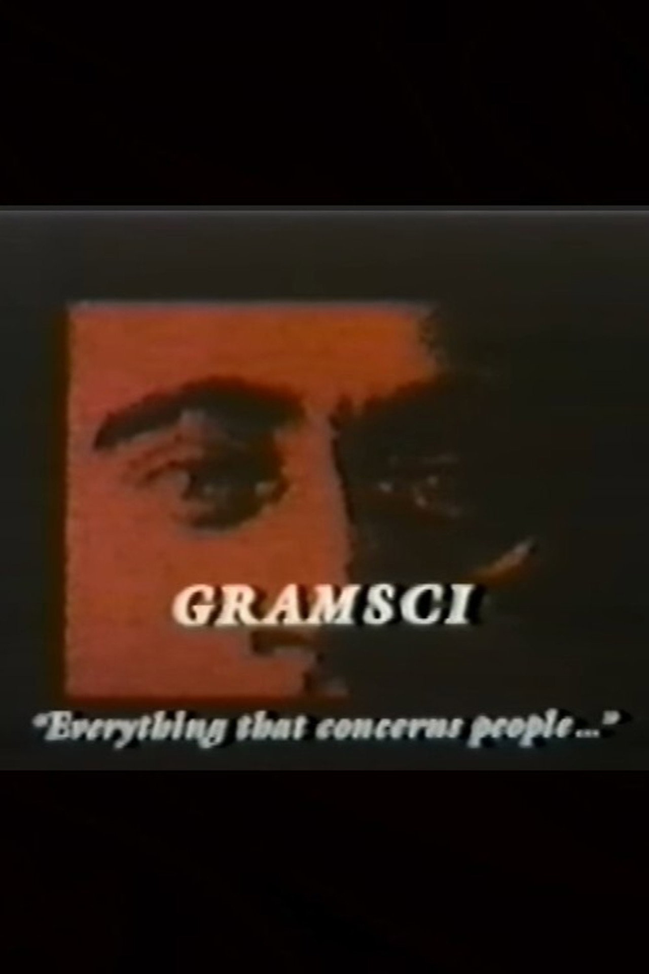 Pôster de Gramsci: Everything that Concerns People