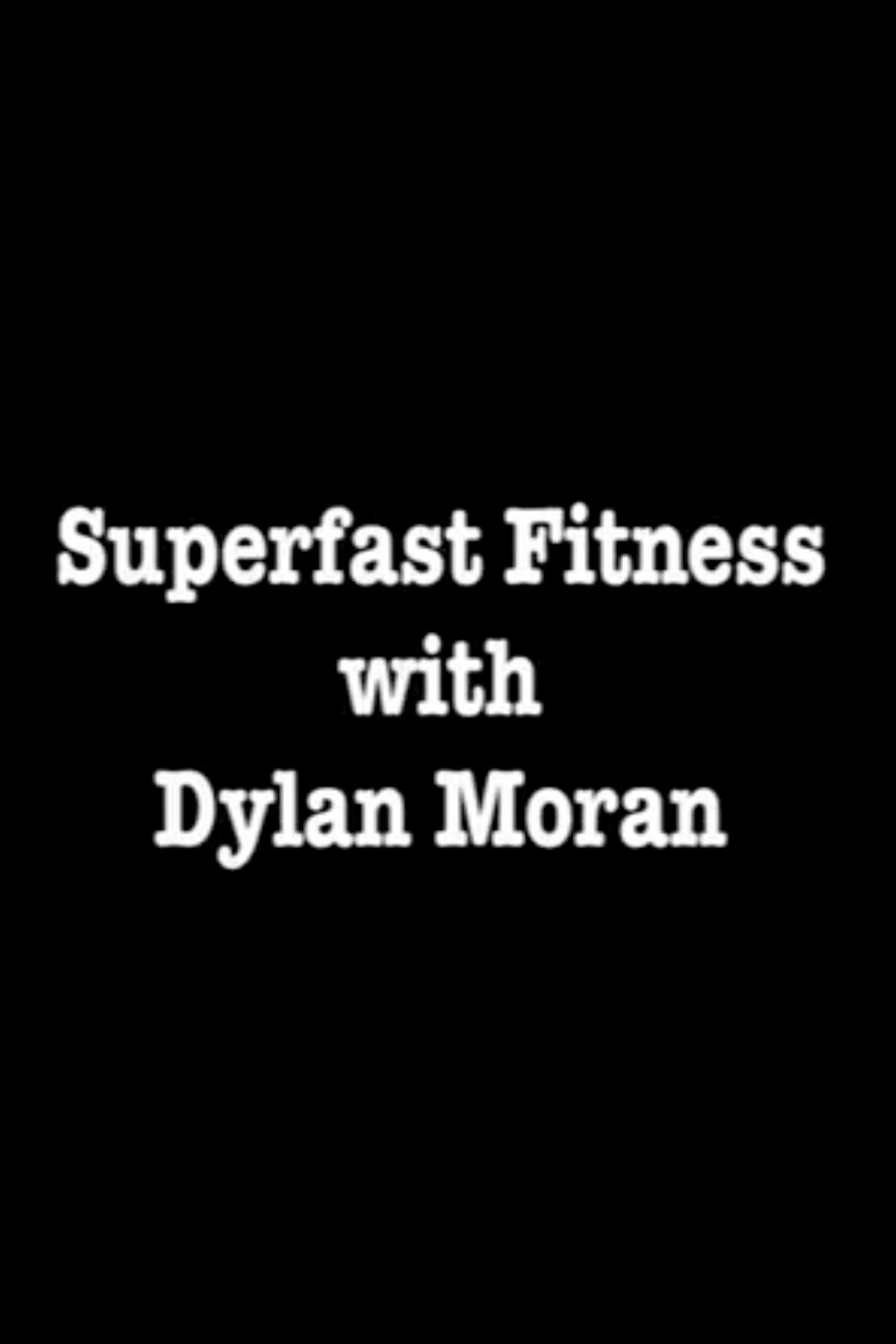 Pôster de Superfast Fitness with Dylan Moran