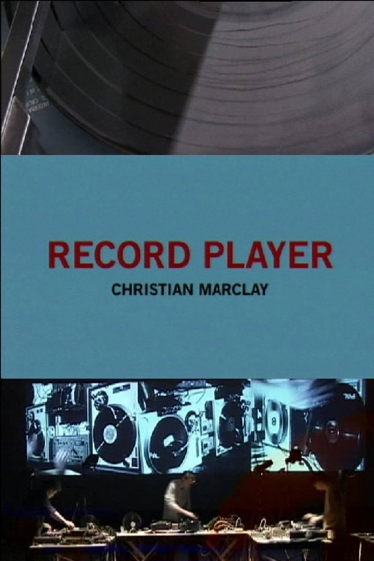 Pôster de Record Player: Christian Marclay