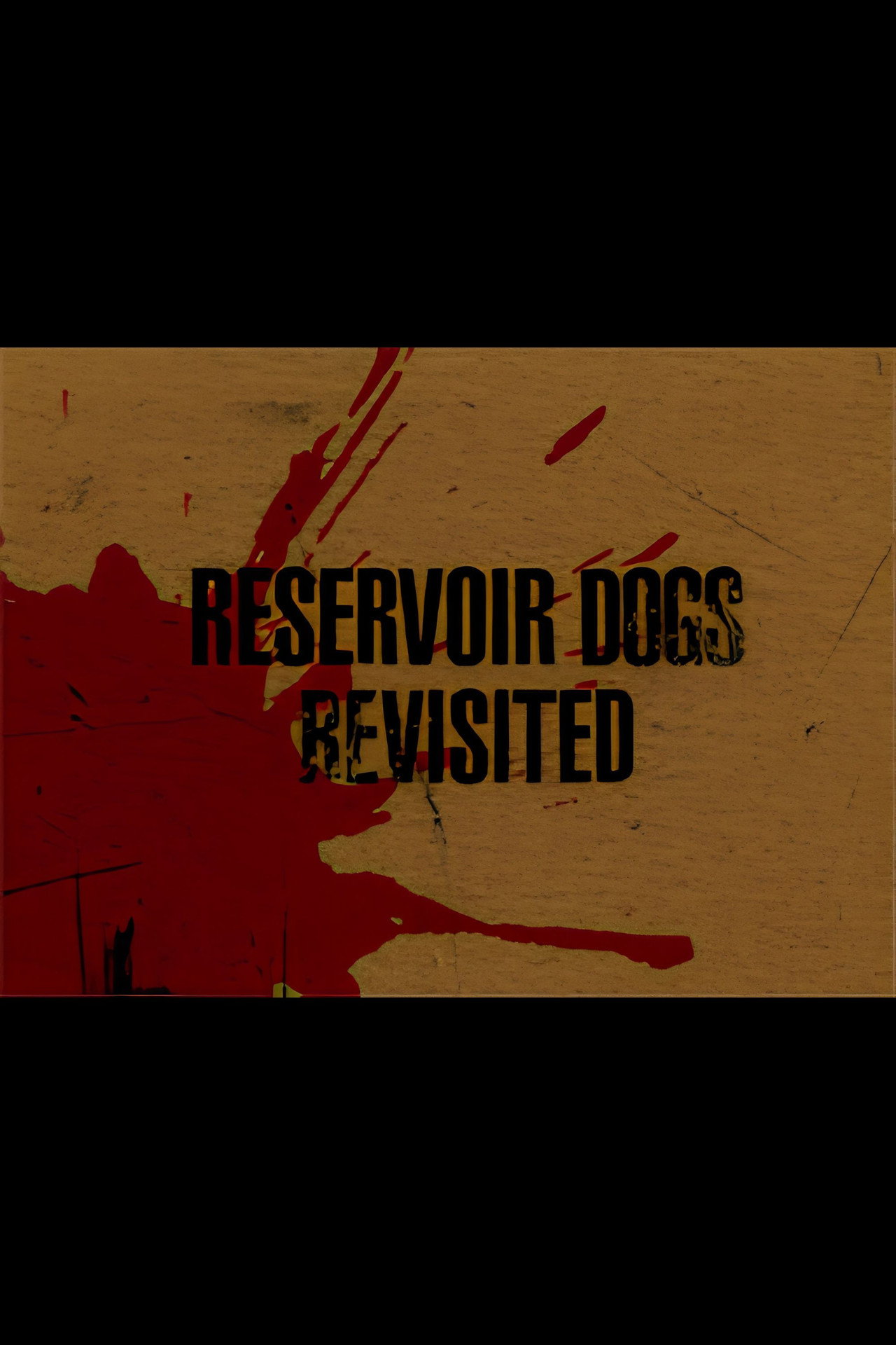 Pôster de Reservoir Dogs Revisited