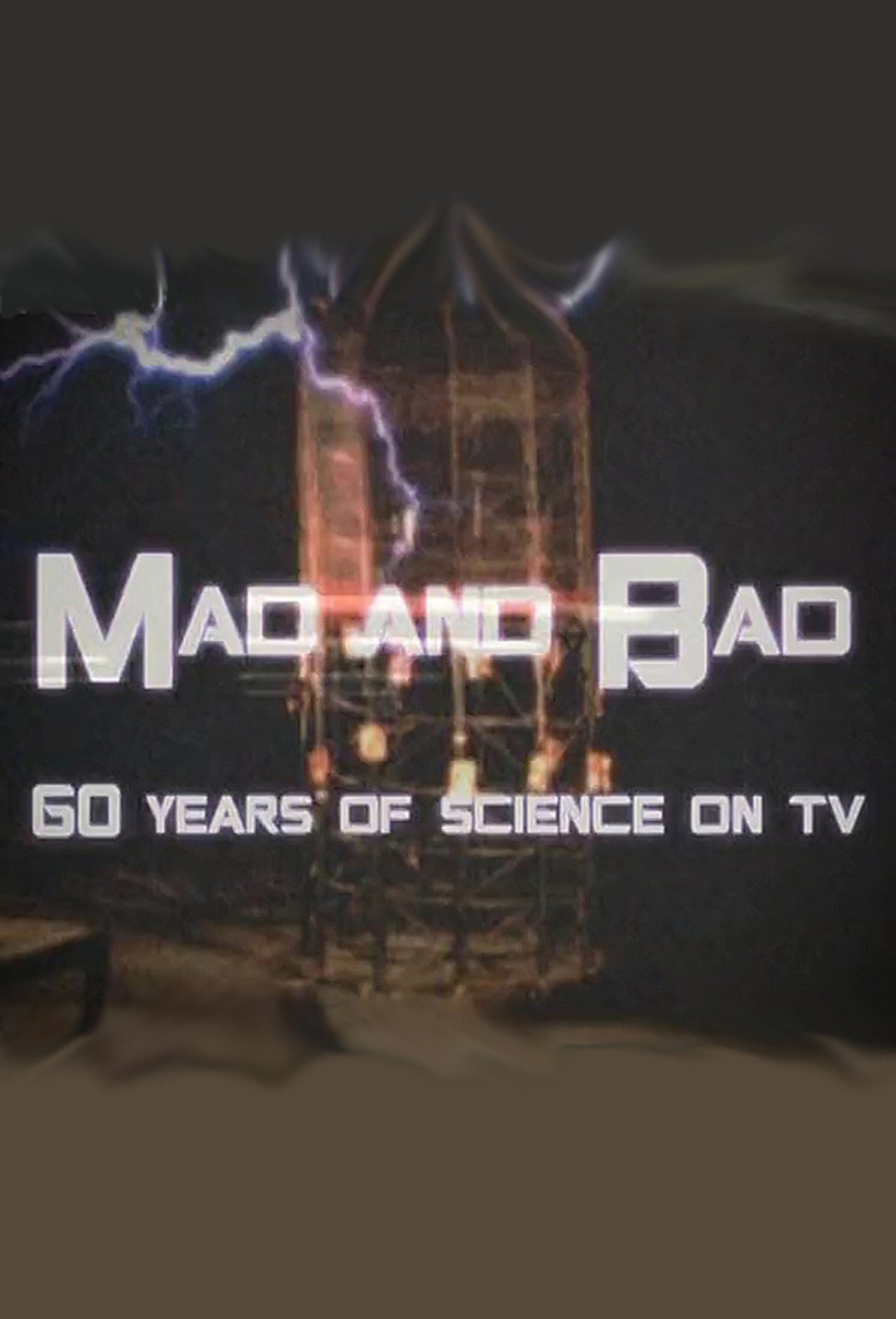 Pôster de Mad and Bad: 60 Years of Science on TV