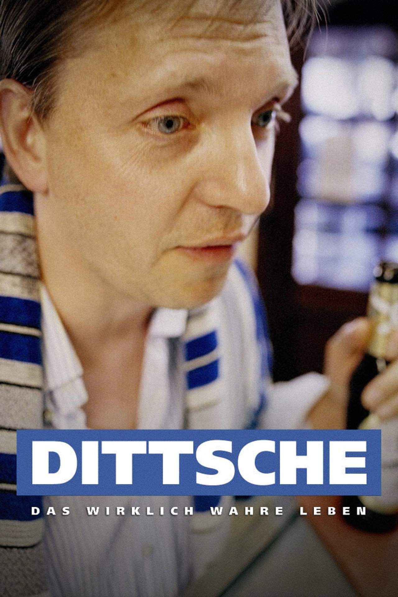 Pôster de Dittsche - Das wirklich wahre Leben