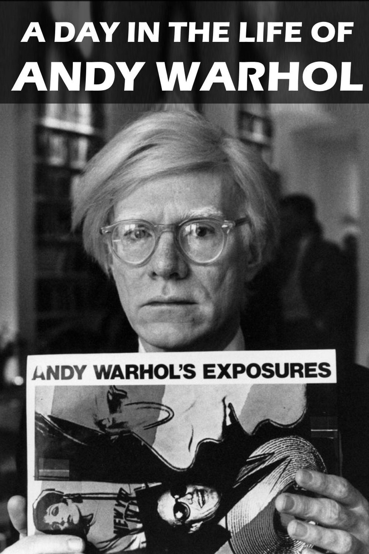 Pôster de A Day in the Life of Andy Warhol