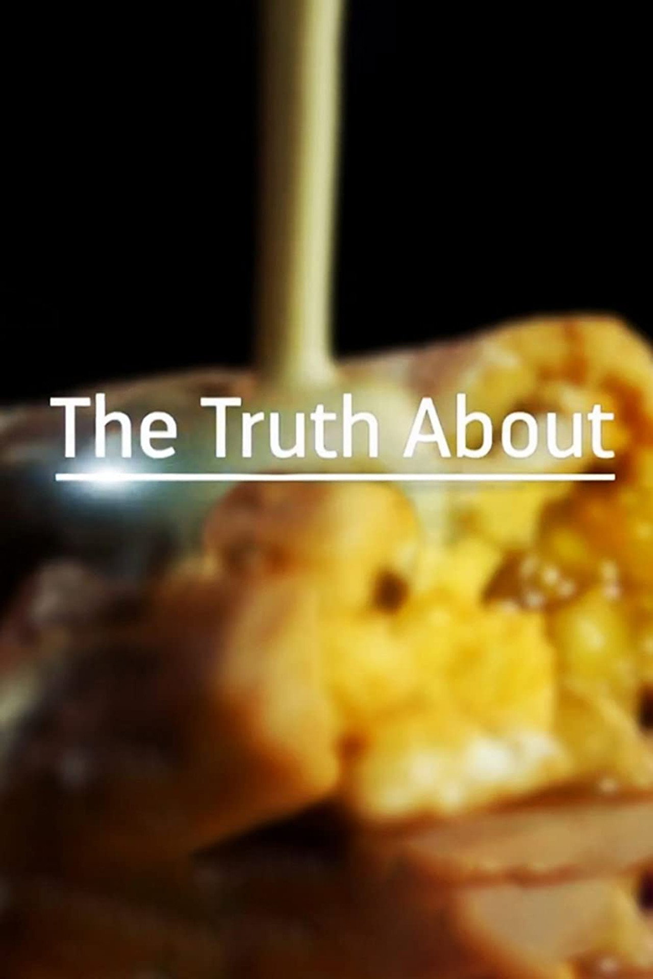 Pôster de The Truth About...