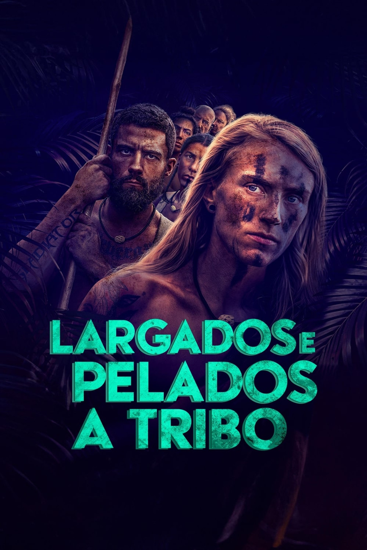 Pôster de Largados e Pelados: A Tribo