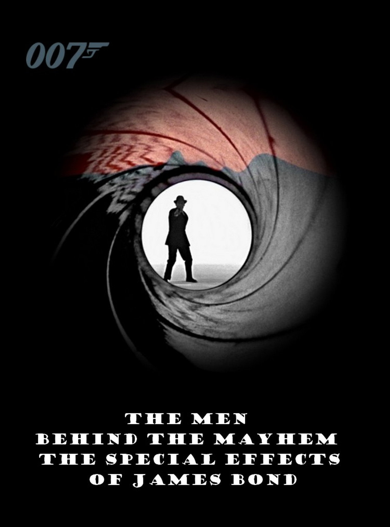Pôster de The Men Behind the Mayhem: The Special Effects of James Bond