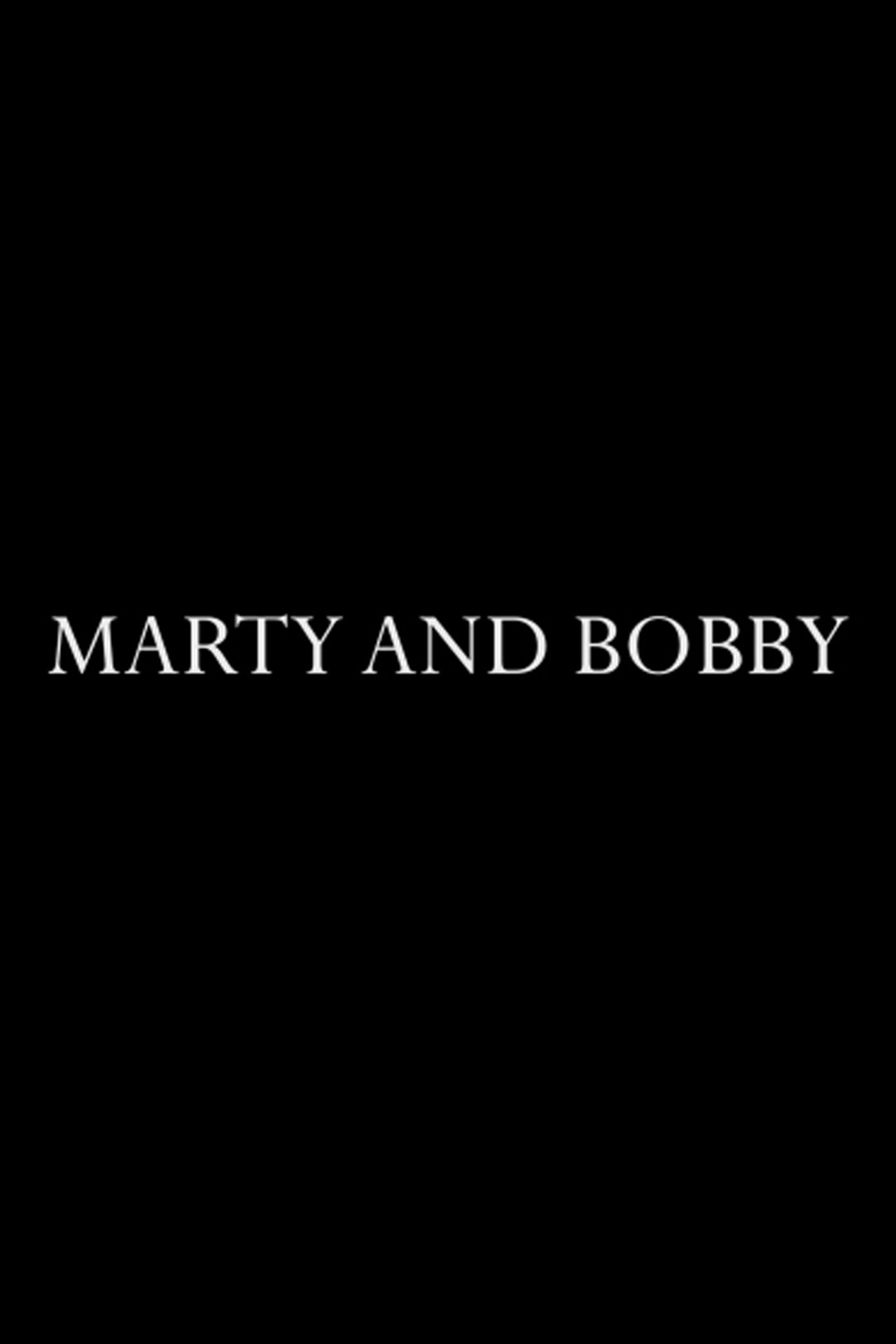 Pôster de Marty and Bobby