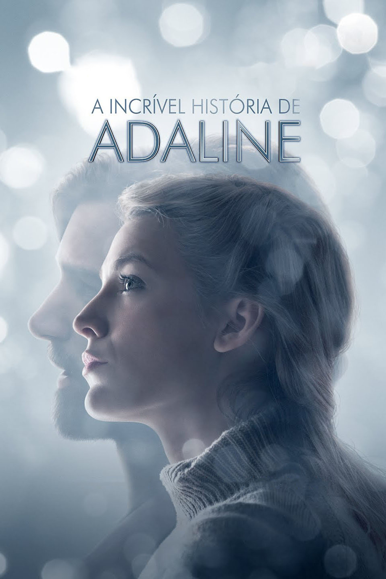 Pôster de A Incrível História de Adaline