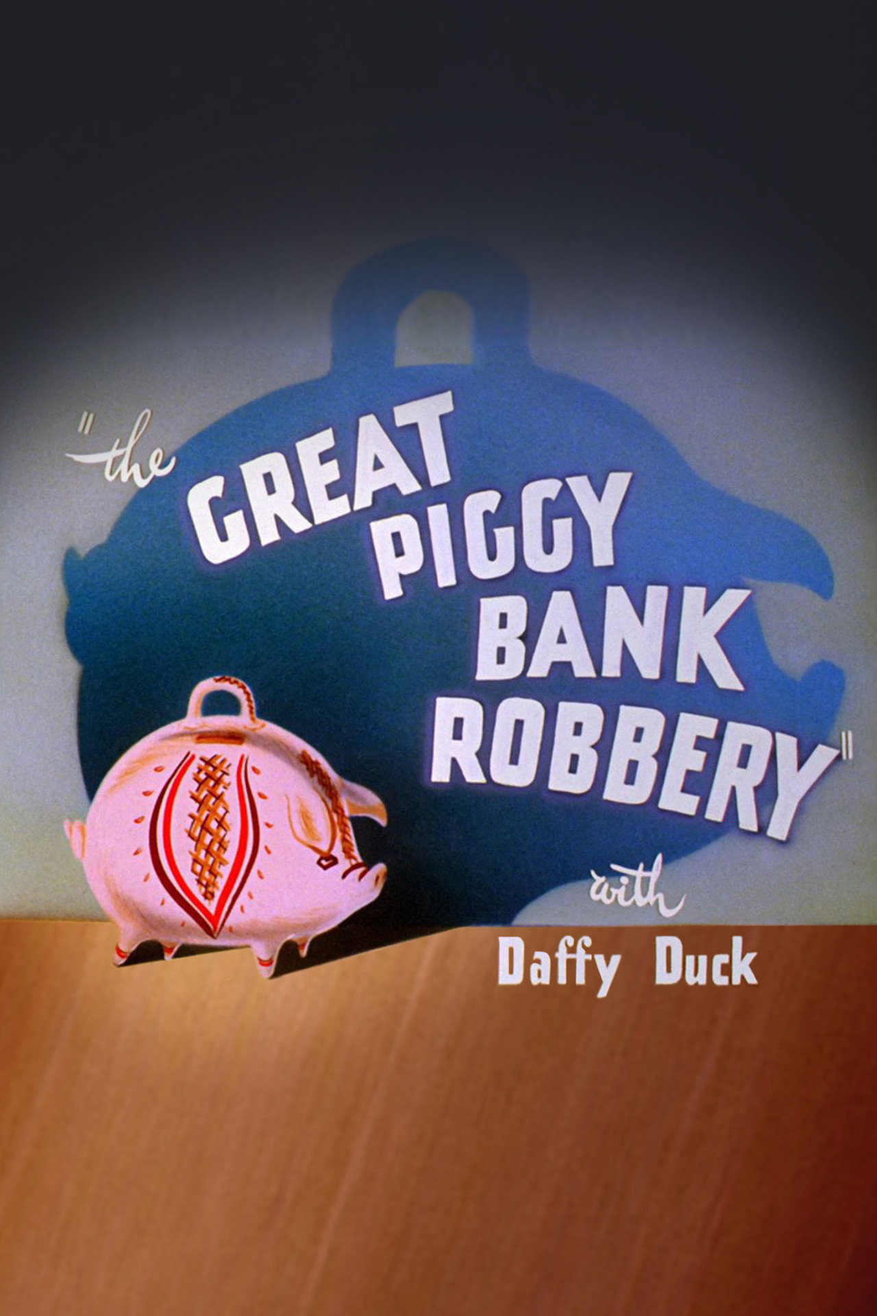 Pôster de The Great Piggy Bank Robbery