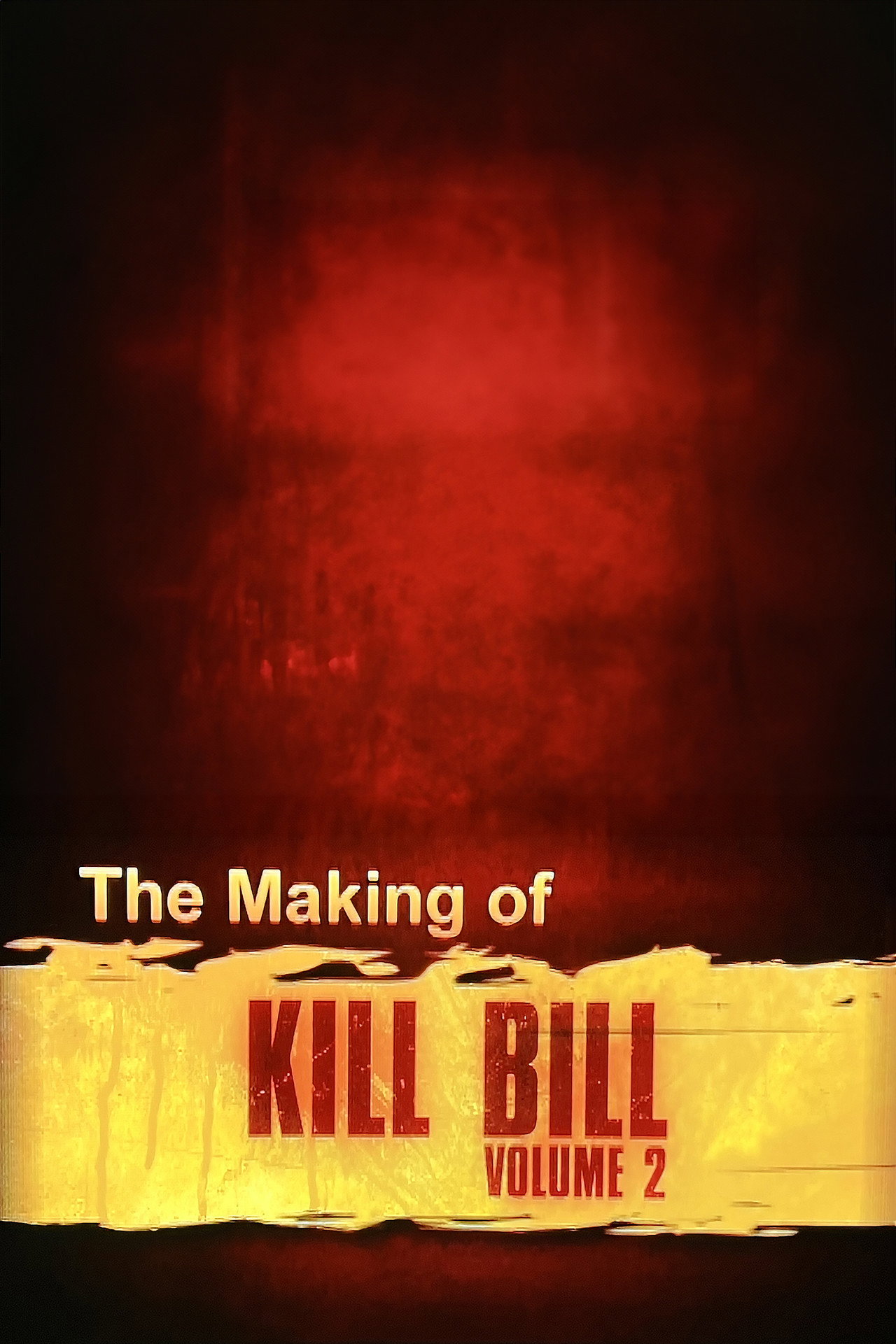 Pôster de The Making of 'Kill Bill Vol. 2'