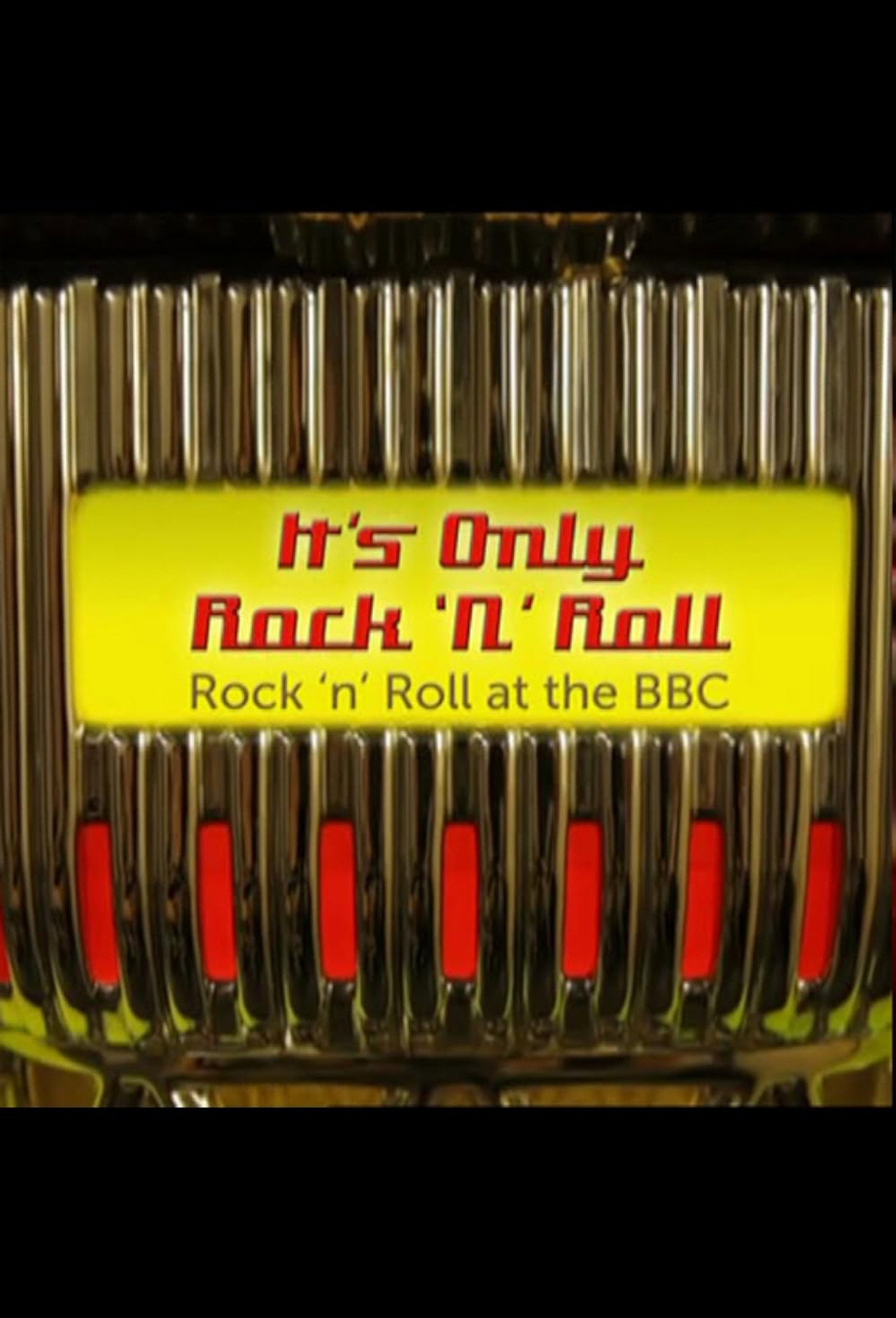 Pôster de It's Only Rock 'n' Roll: Rock 'n' Roll at the BBC