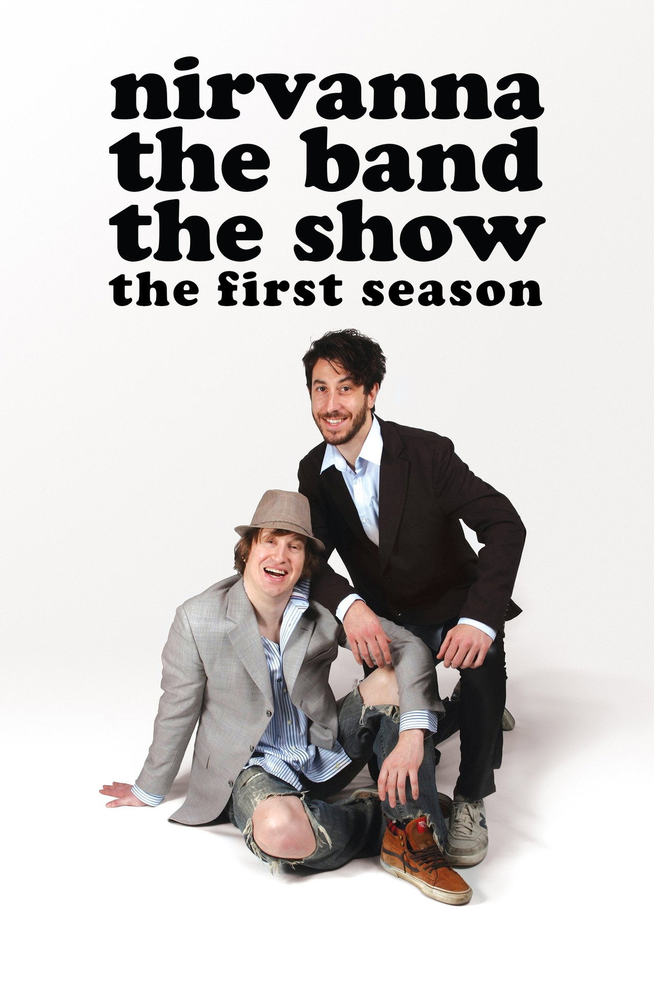 Pôster de Nirvanna the Band the Show