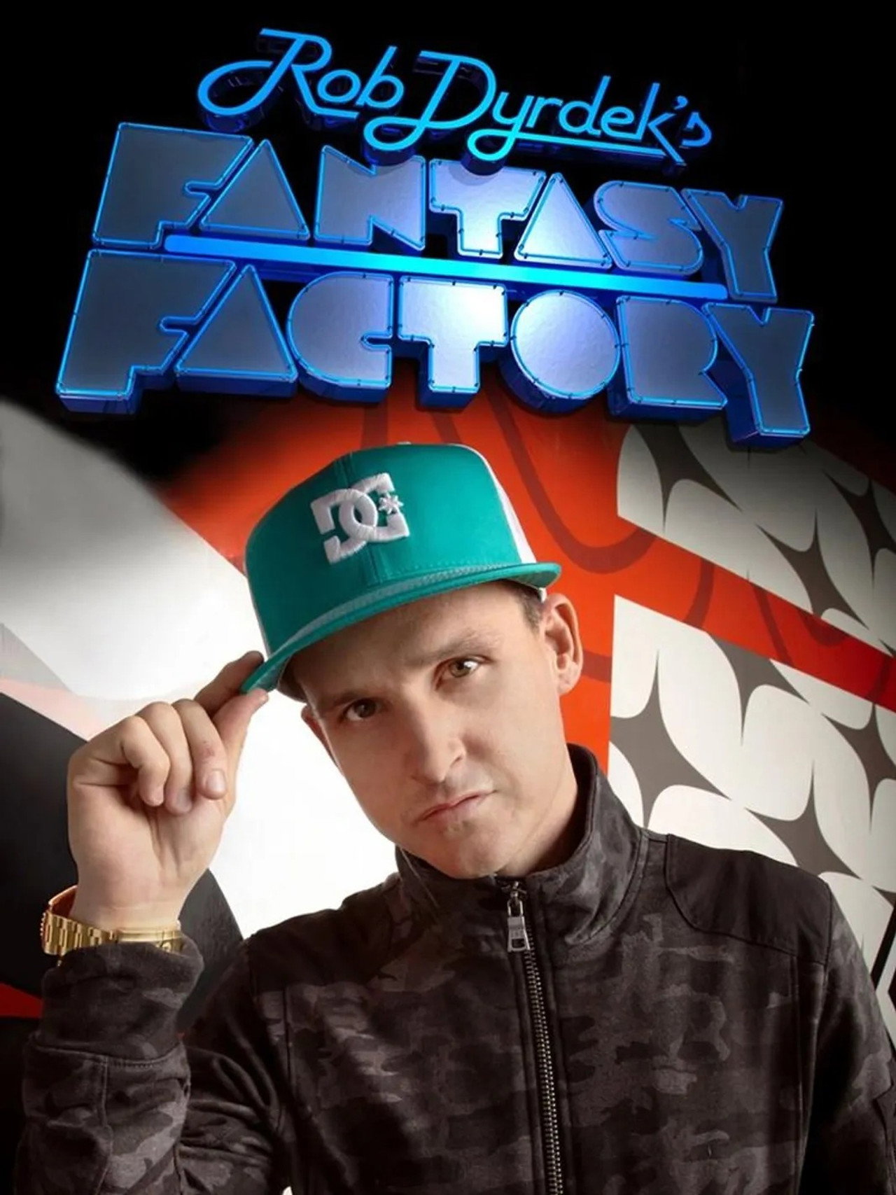 Pôster de Rob Dyrdek's Fantasy Factory