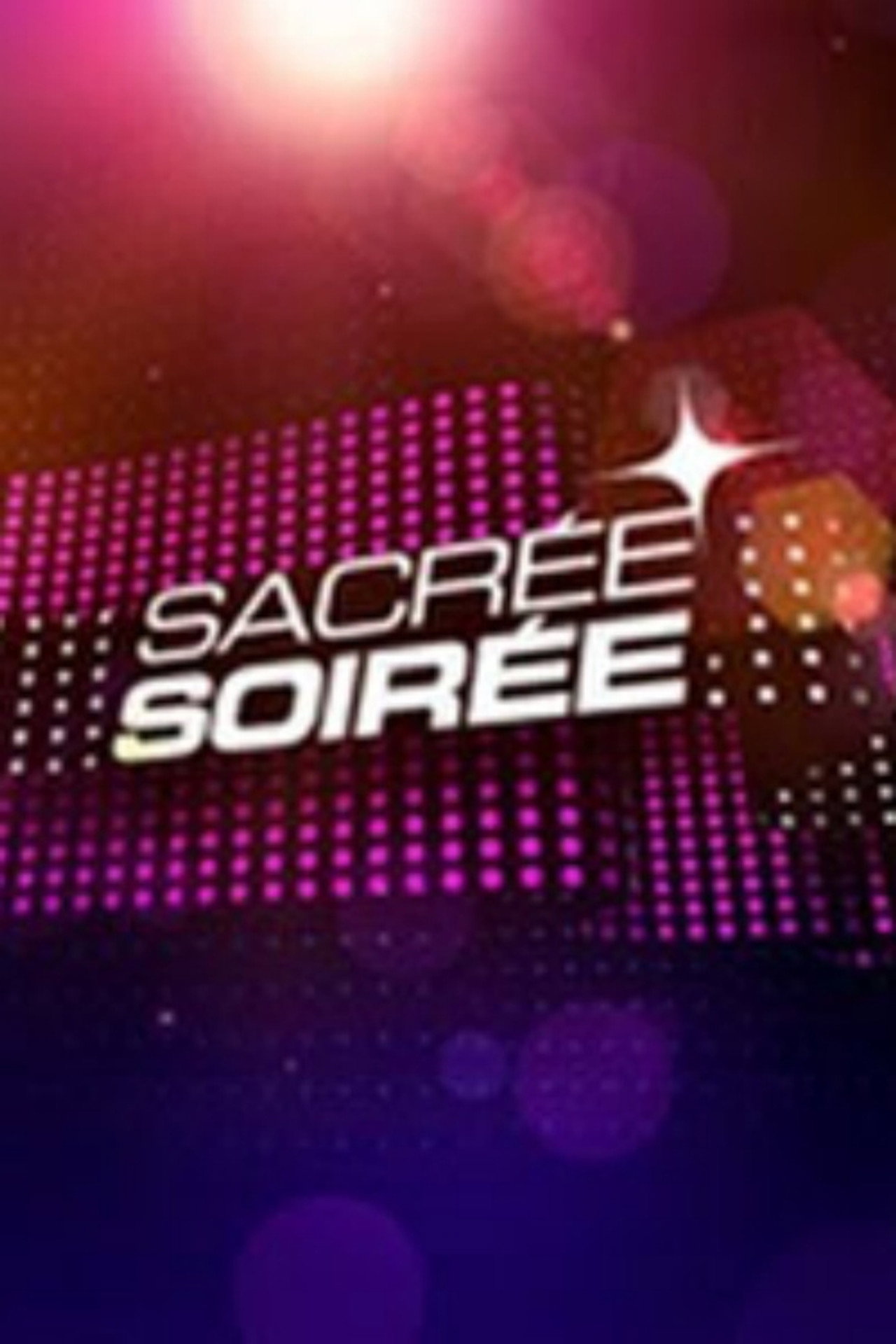 Pôster de Sacrée soirée
