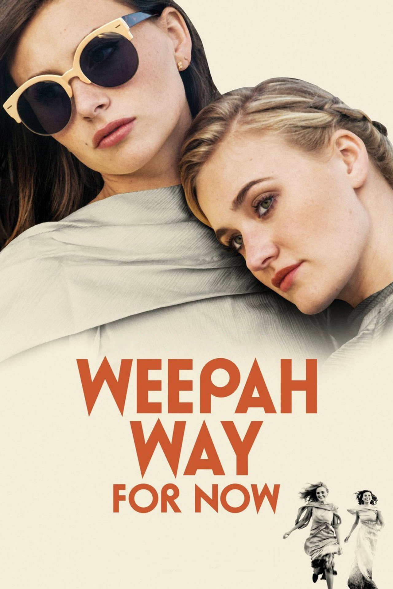 Pôster de Weepah Way For Now